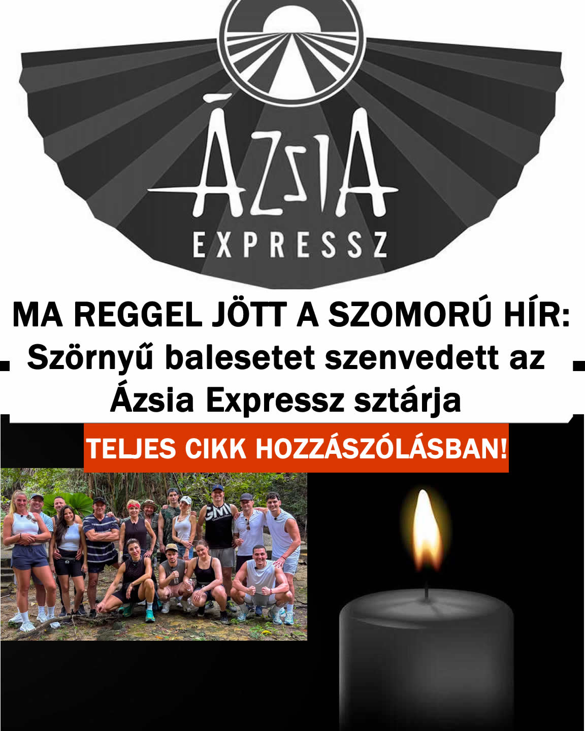 Szörnyű balesetet szenvedett az Ázsia Expressz sztárja