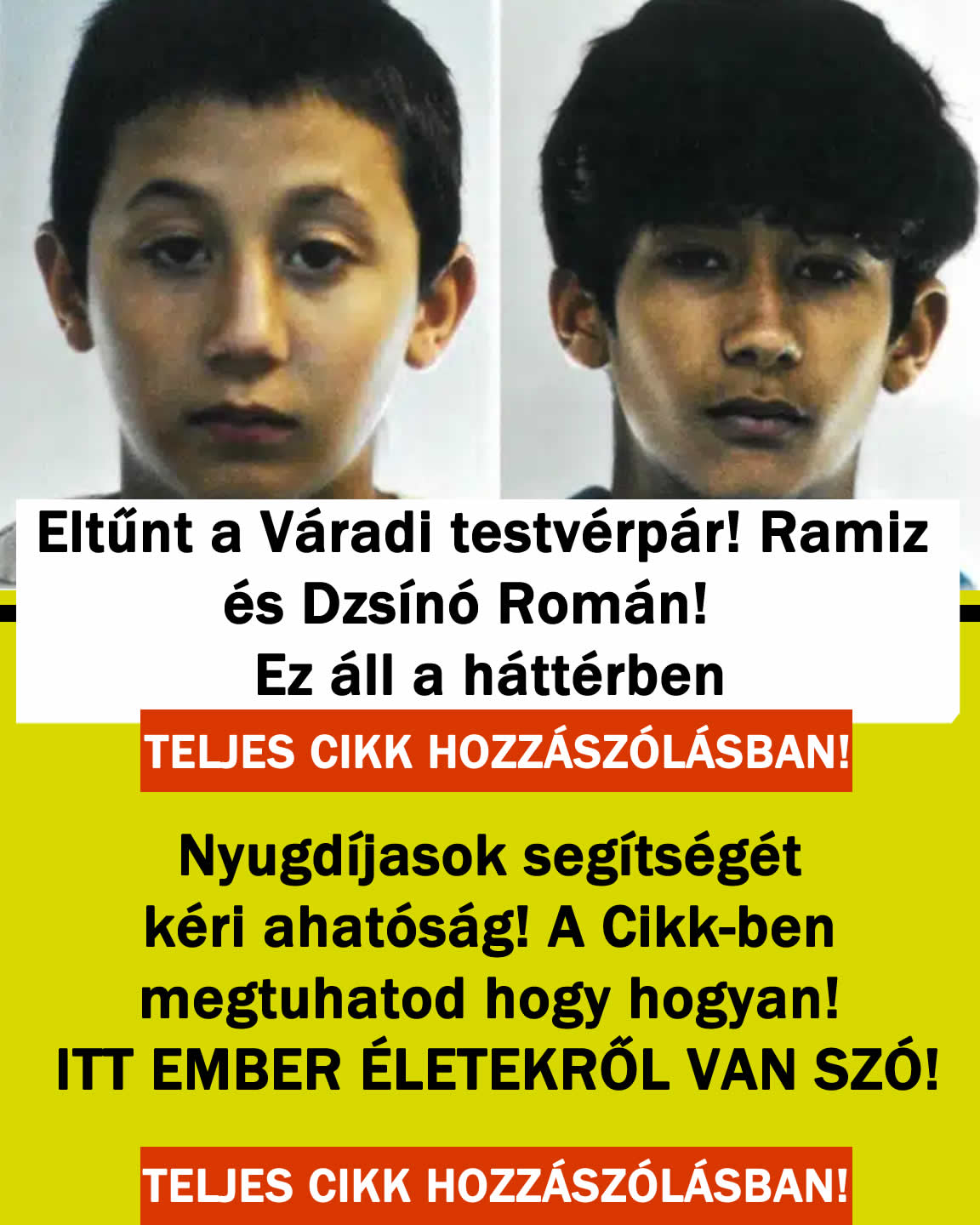 Eltűnt a Váradi testvérpár! Ez áll a háttérben