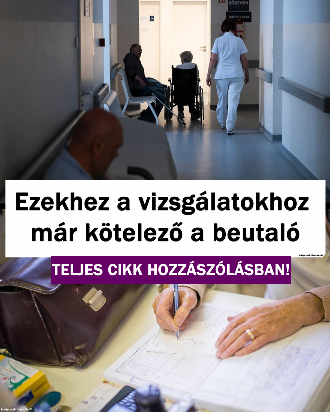 Már BEUTALÓ kell ezekhez a vizsgálatokhoz is!