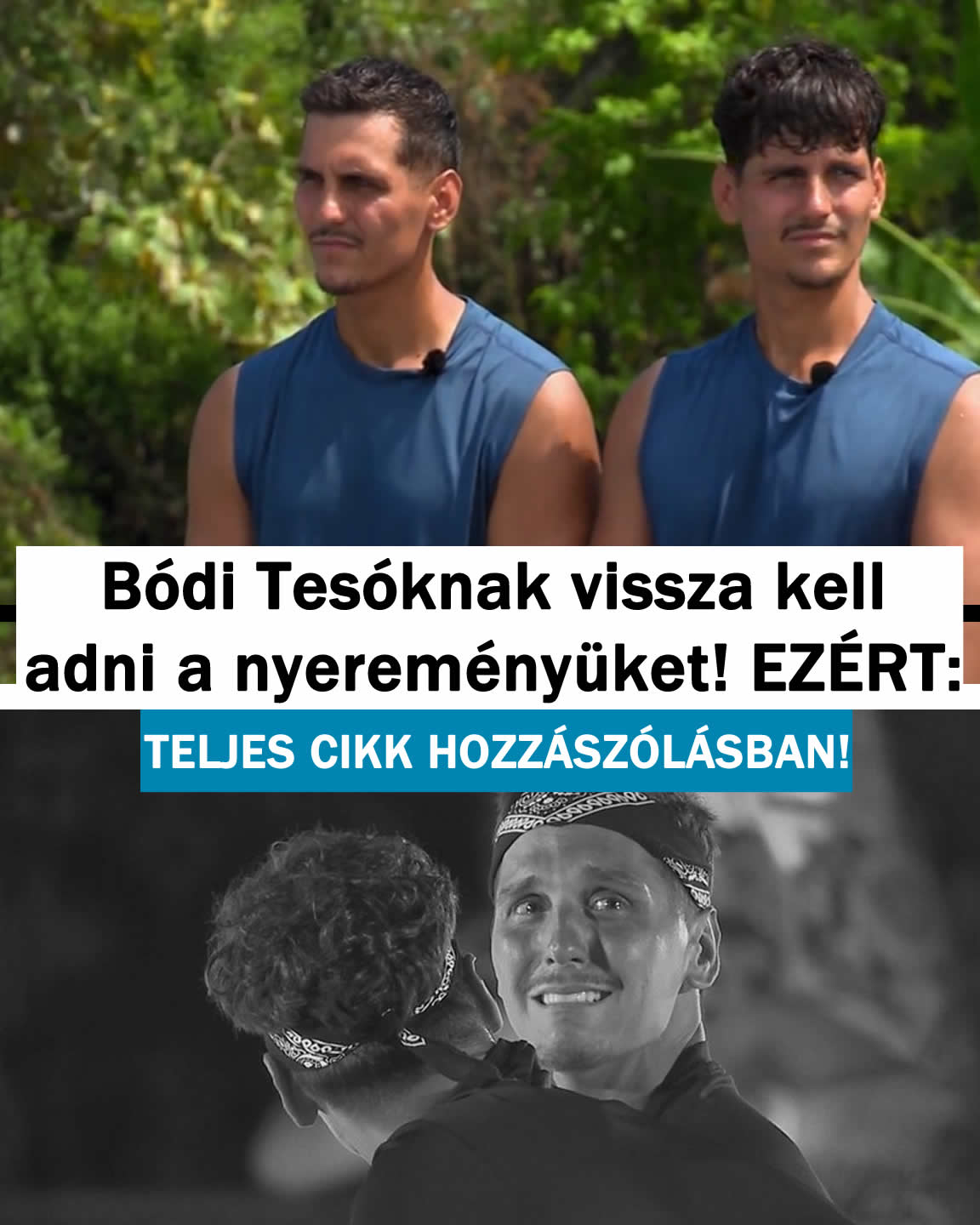 Bódi tesóknak vissza kell adni a nyereményüket!