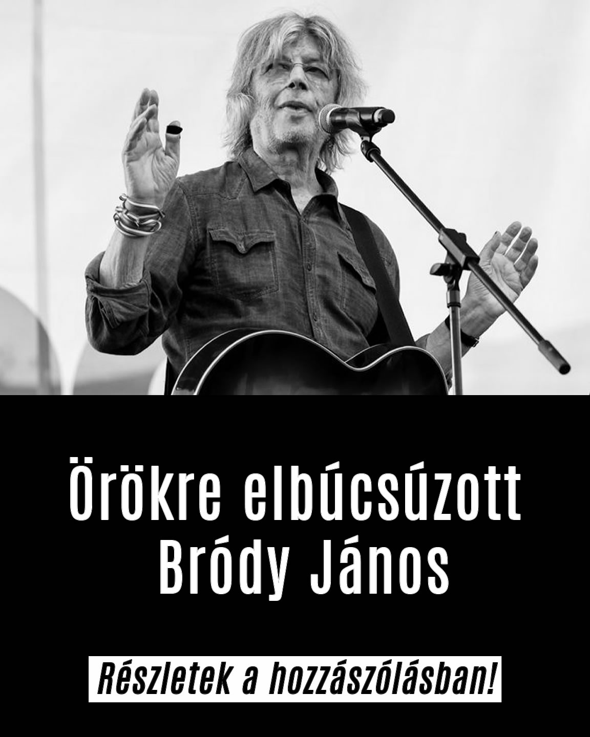 Örökre elbúcsúzott Bródy János
