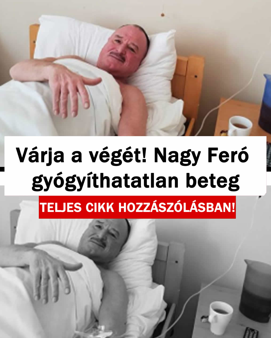 Várja a végét! Nagy Feró gyógyíthatatlan beteg
