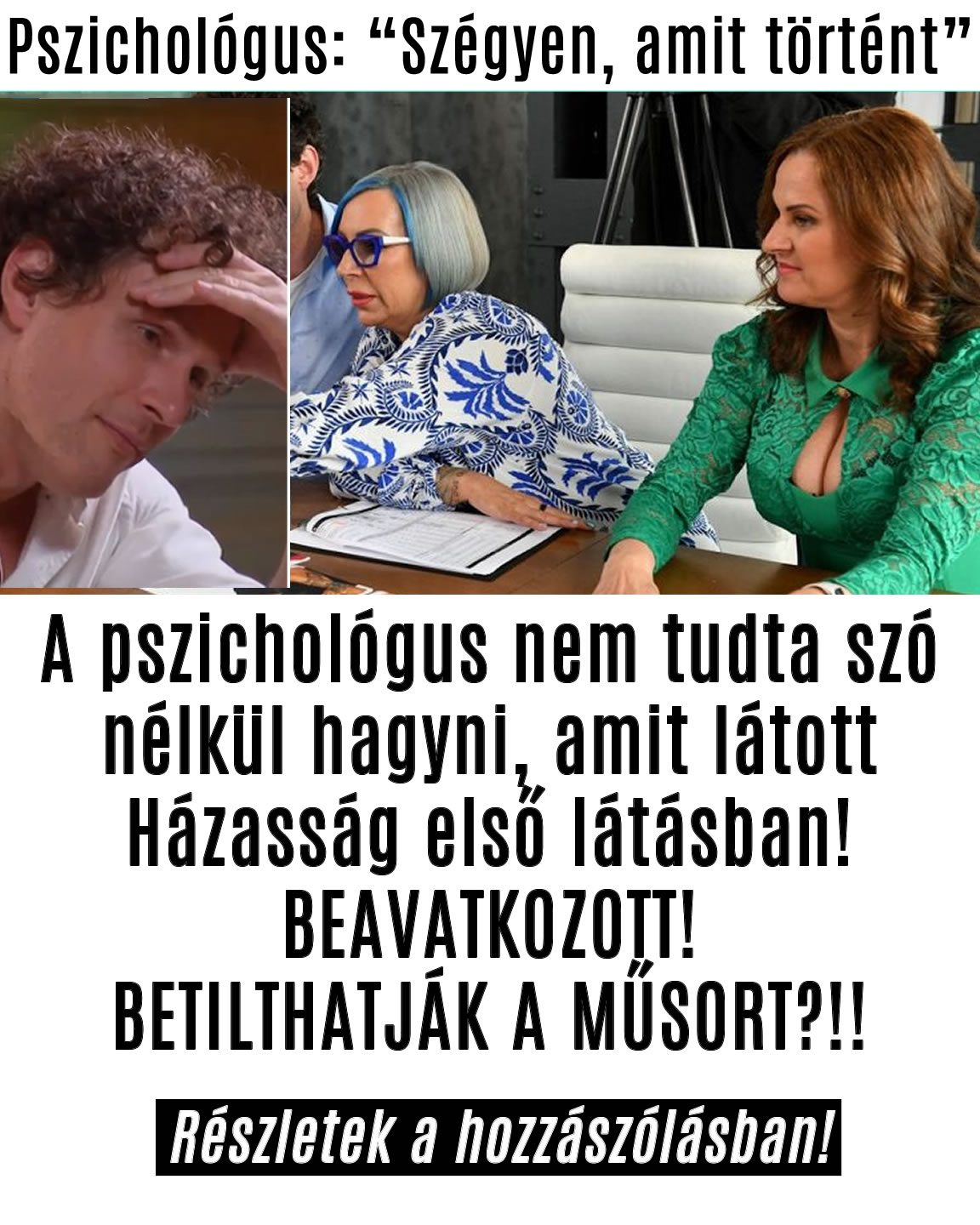 Szégyen, amit történt a Házasság első látásában!