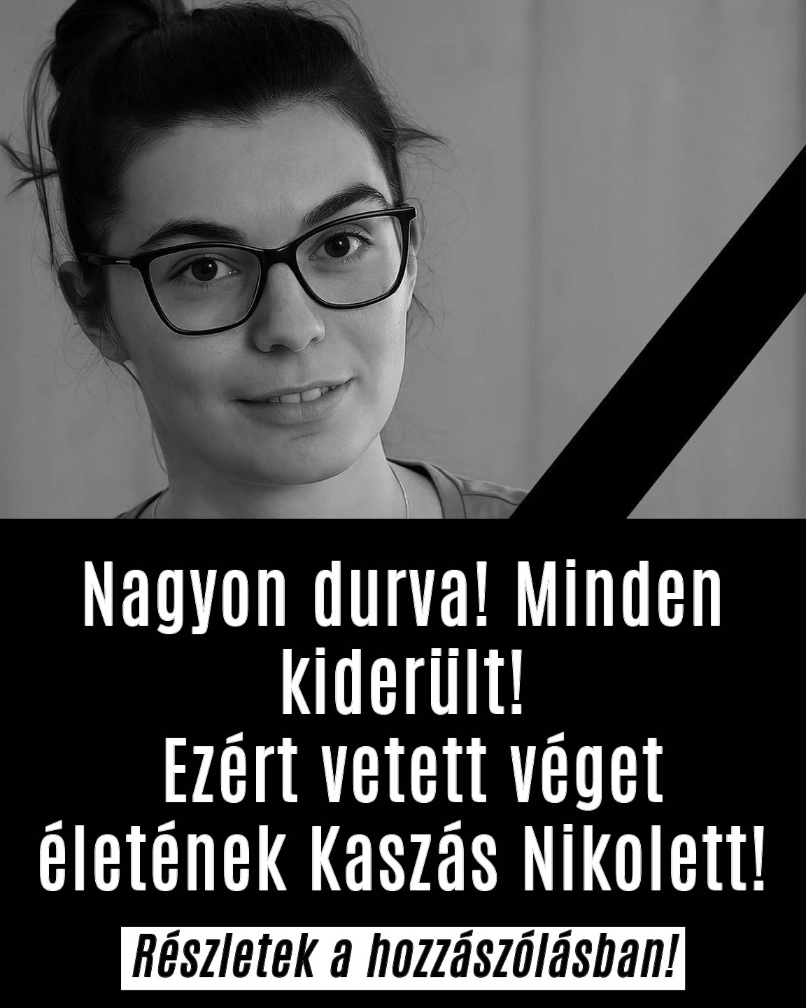 Szívszorító! Ezért vetett véget életének Kaszás Nikolett!