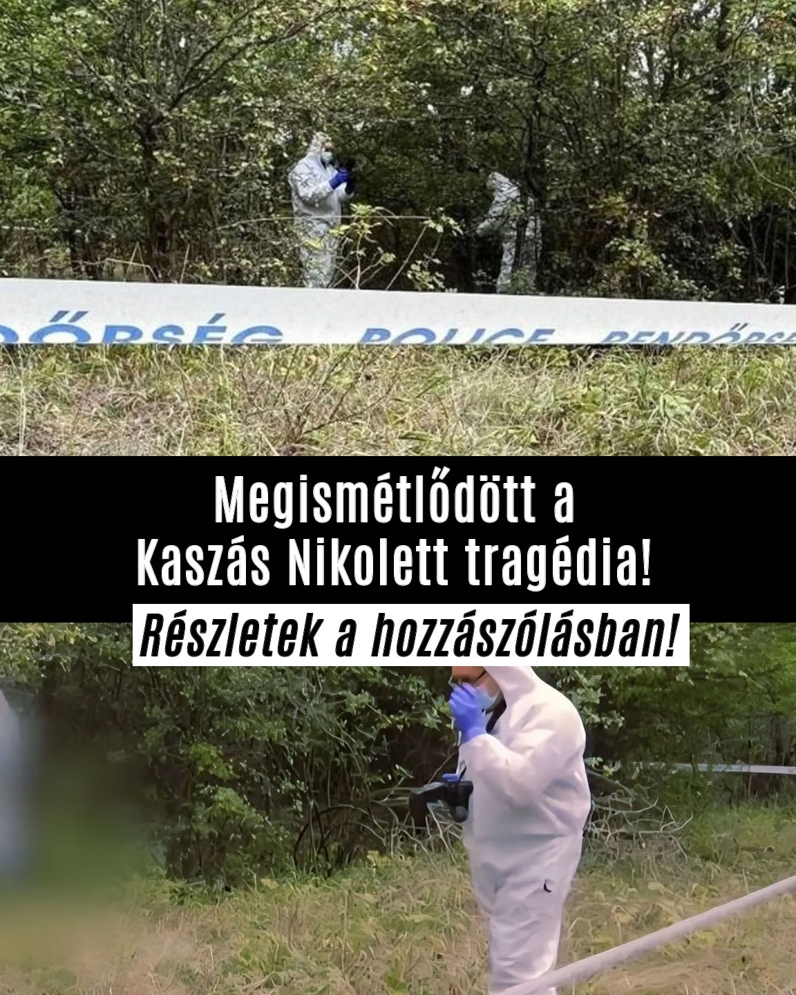 Megismétlődött a Kaszás Nikolett tragédia!