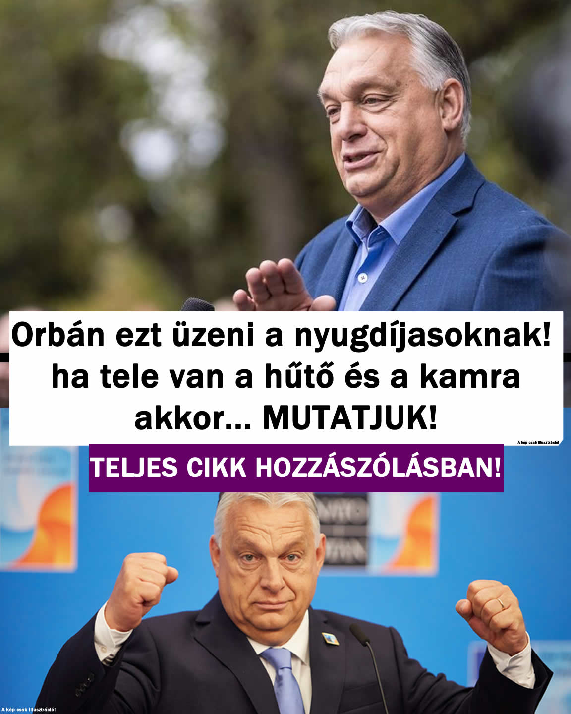 Orbán ezt üzeni a nyugdíjasoknak! Ha tele van a Hűtő akkor