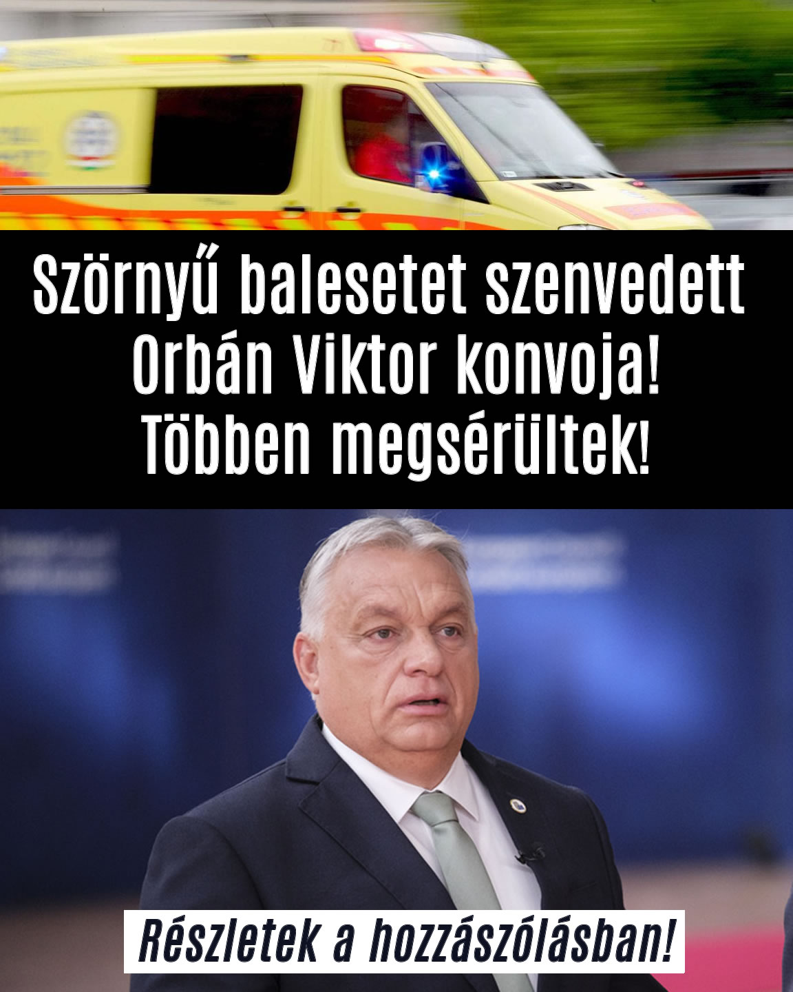 Szörnyű balesetet szenvedett Orbán Viktor konvoja!