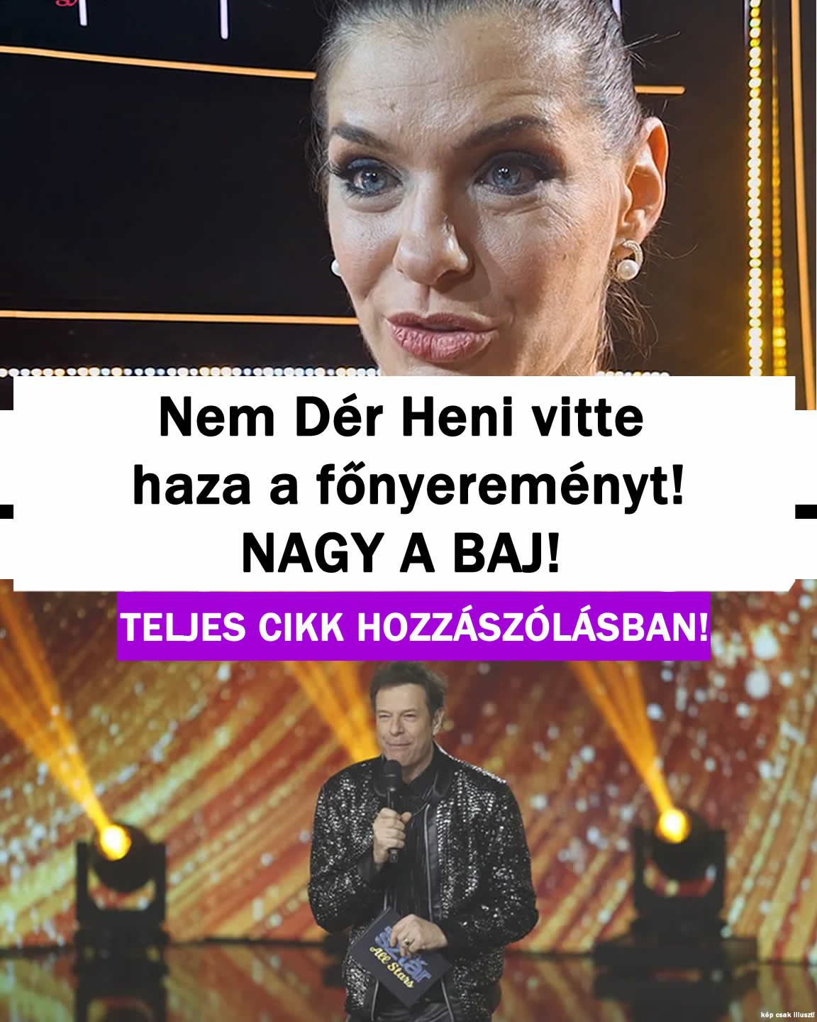 Nem Dér Heni vitte haza a főnyereményt! Hanem Ő