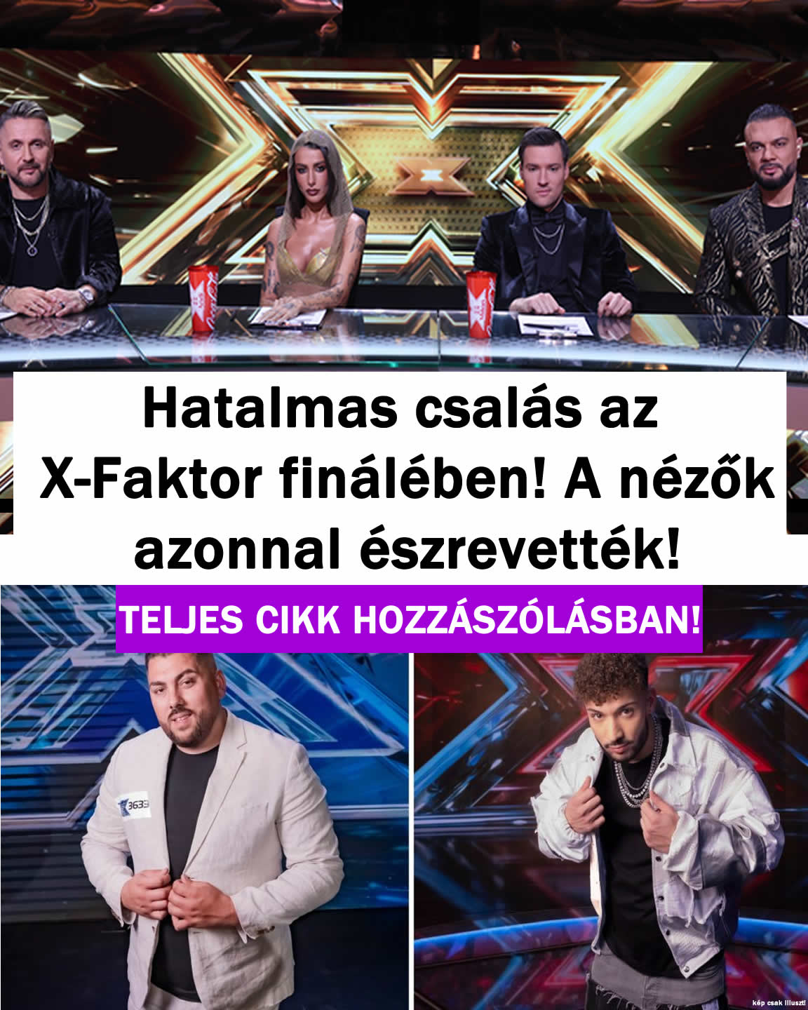 Hatalmas csalás az X-Faktor fináléban! Te is észrevetted?