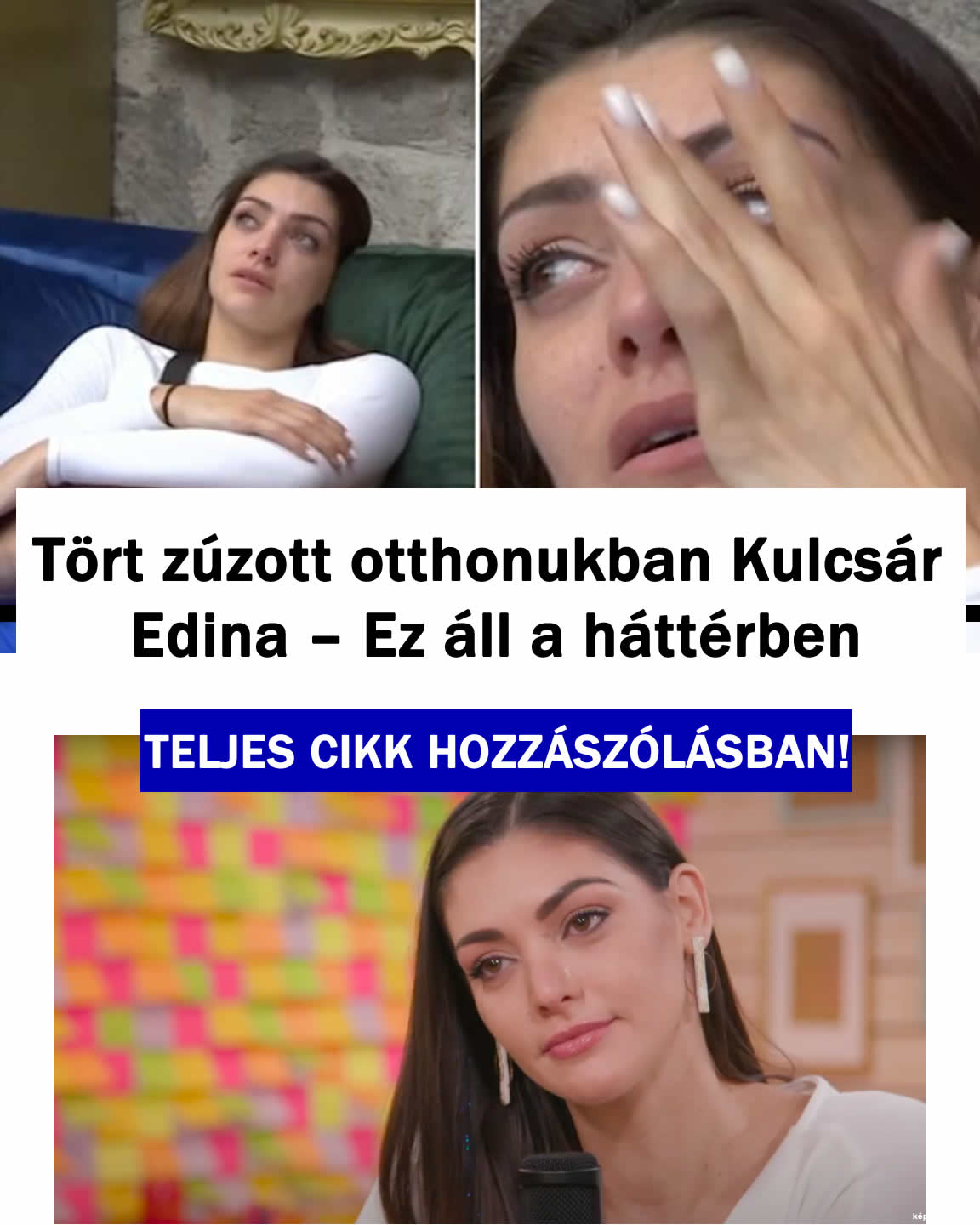 Tört zúzott otthonukban Kulcsár Edina ITT A VIDEO: