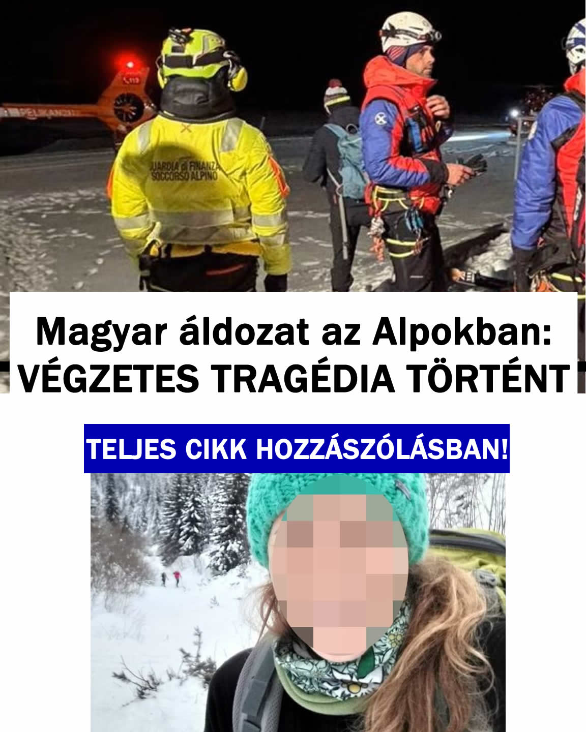 Magyar áldozat az Alpokban – TRAGÉDIA!