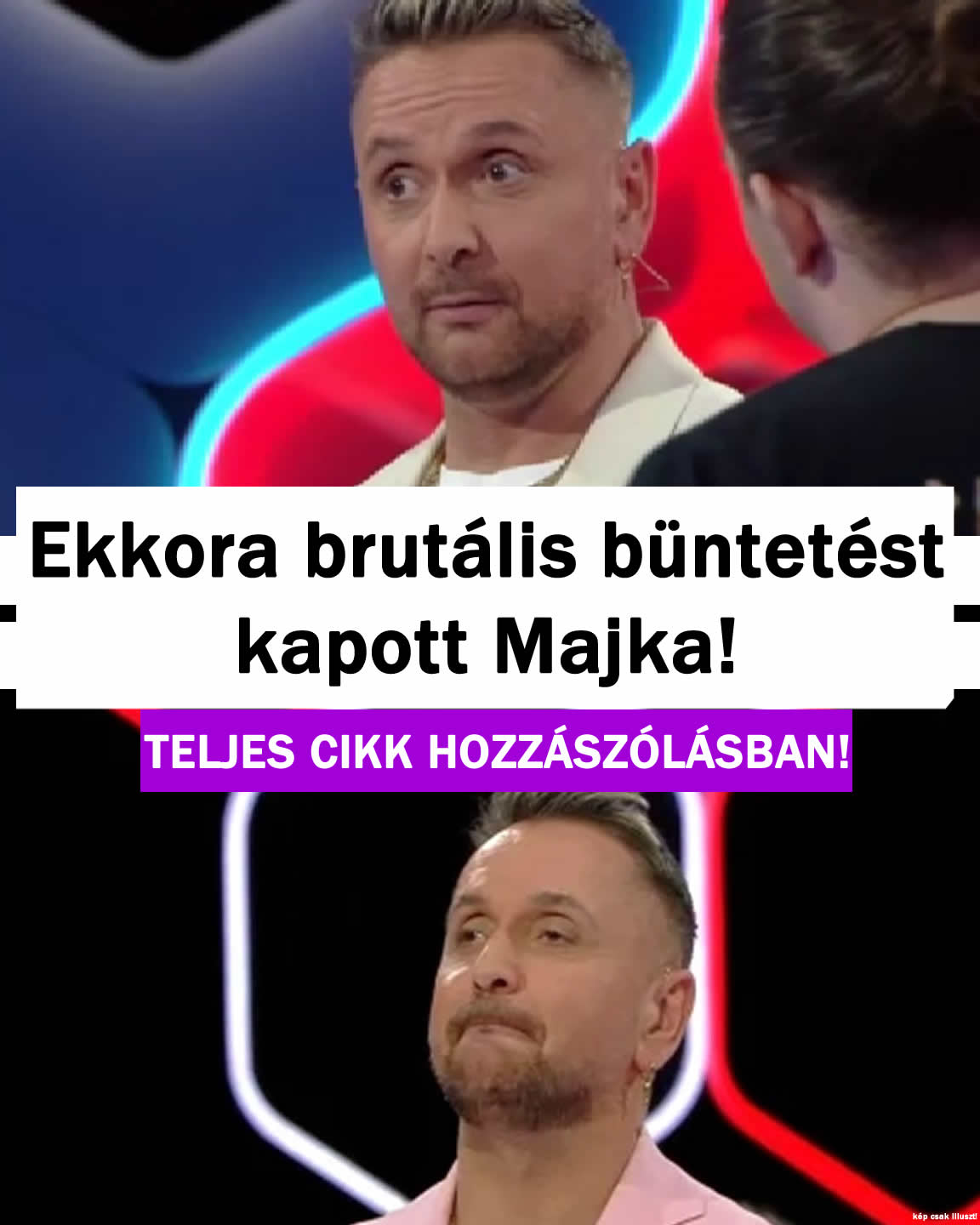 Ekkora brutális büntetést kapott Majka!