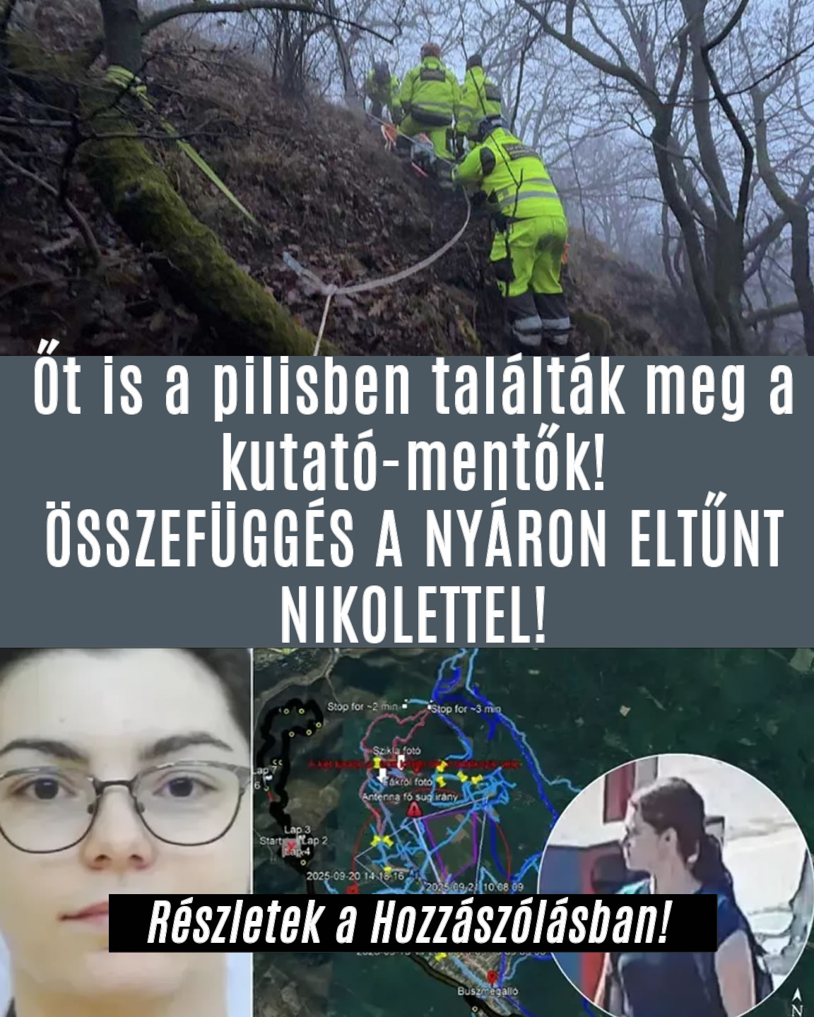 Őt is a pilisben találták meg a kutató-mentők!