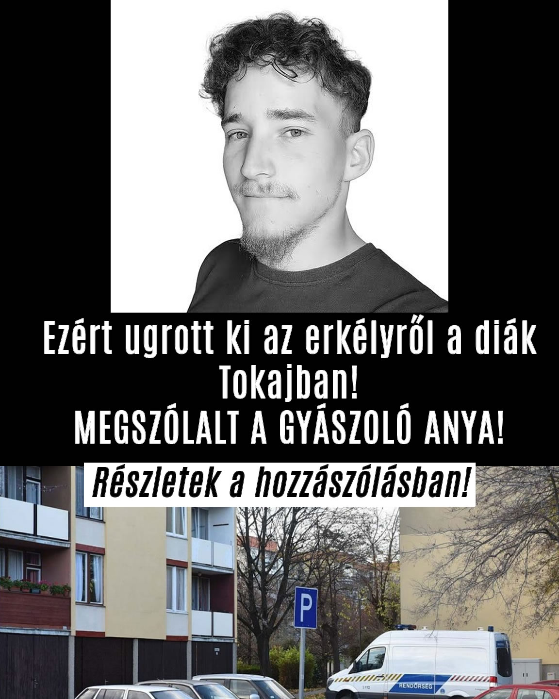 Ezért ugrott ki az erkélyről a diák Tokajban!