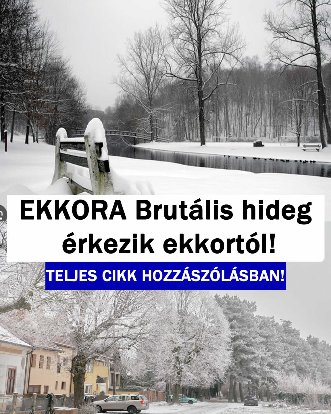EKKORA Brutális hideg érkezik ekkortól