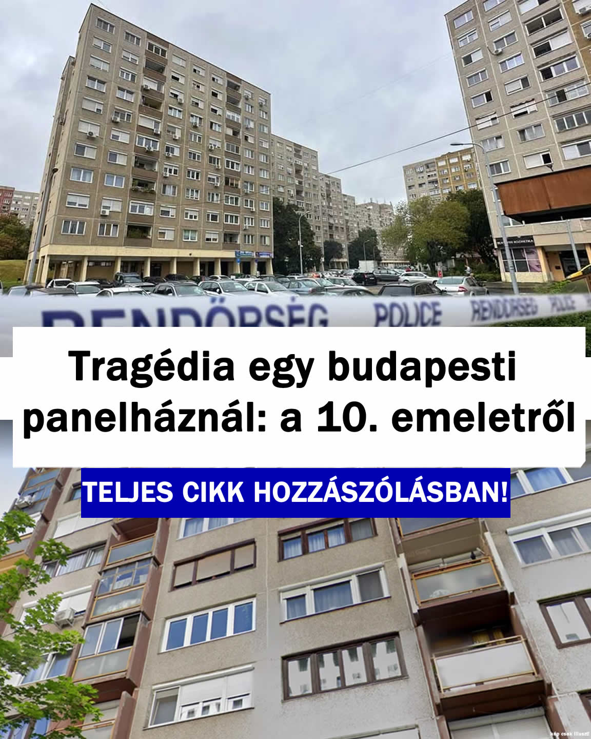 Tragédia egy budapesti panelháznál a 10. emeletről: