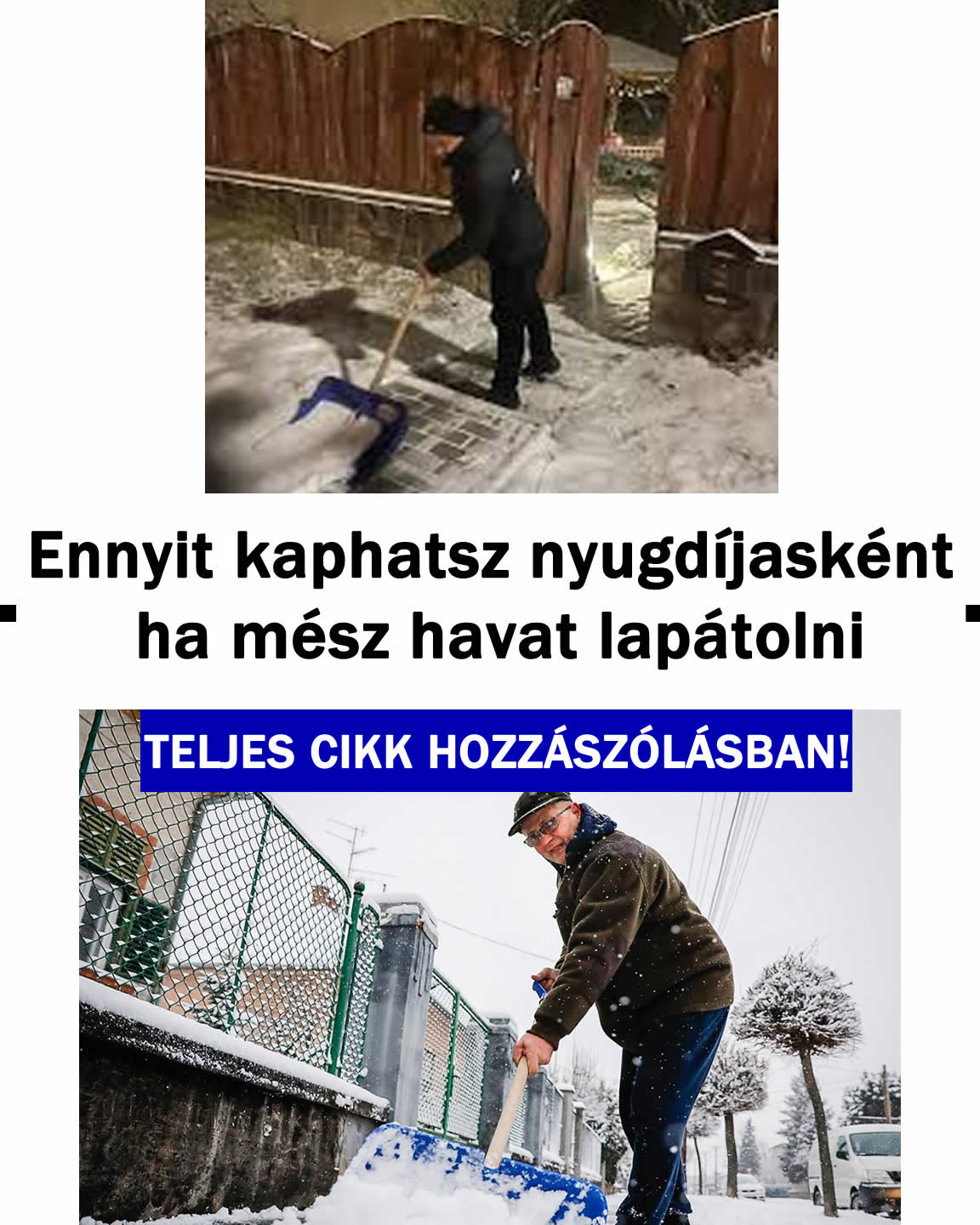 Ennyit kapsz nyugdíjasként ha mész havat lapátolni