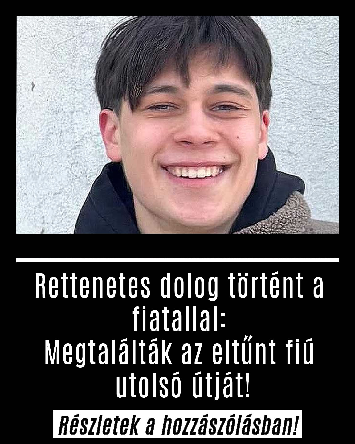 Megtalálták az eltűnt fiatal utolsó útját
