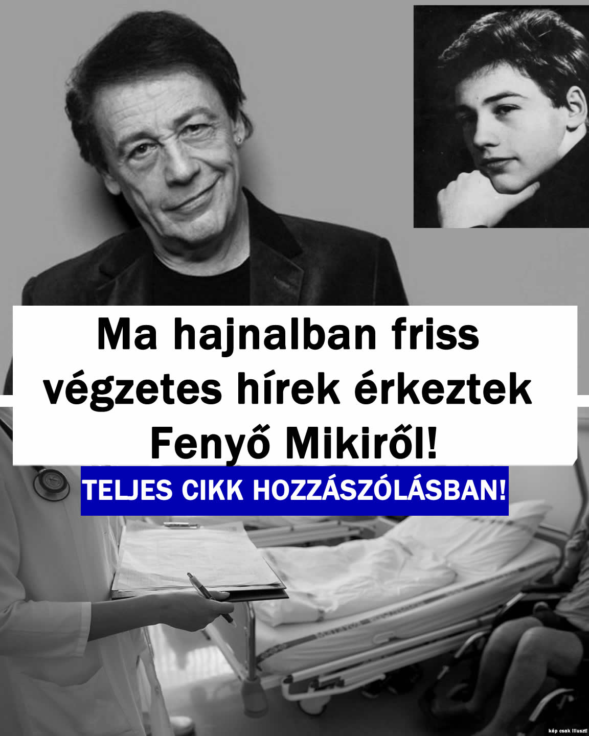 Ma hajnalban friss végzetes hírek jött Fenyő Mikiről!