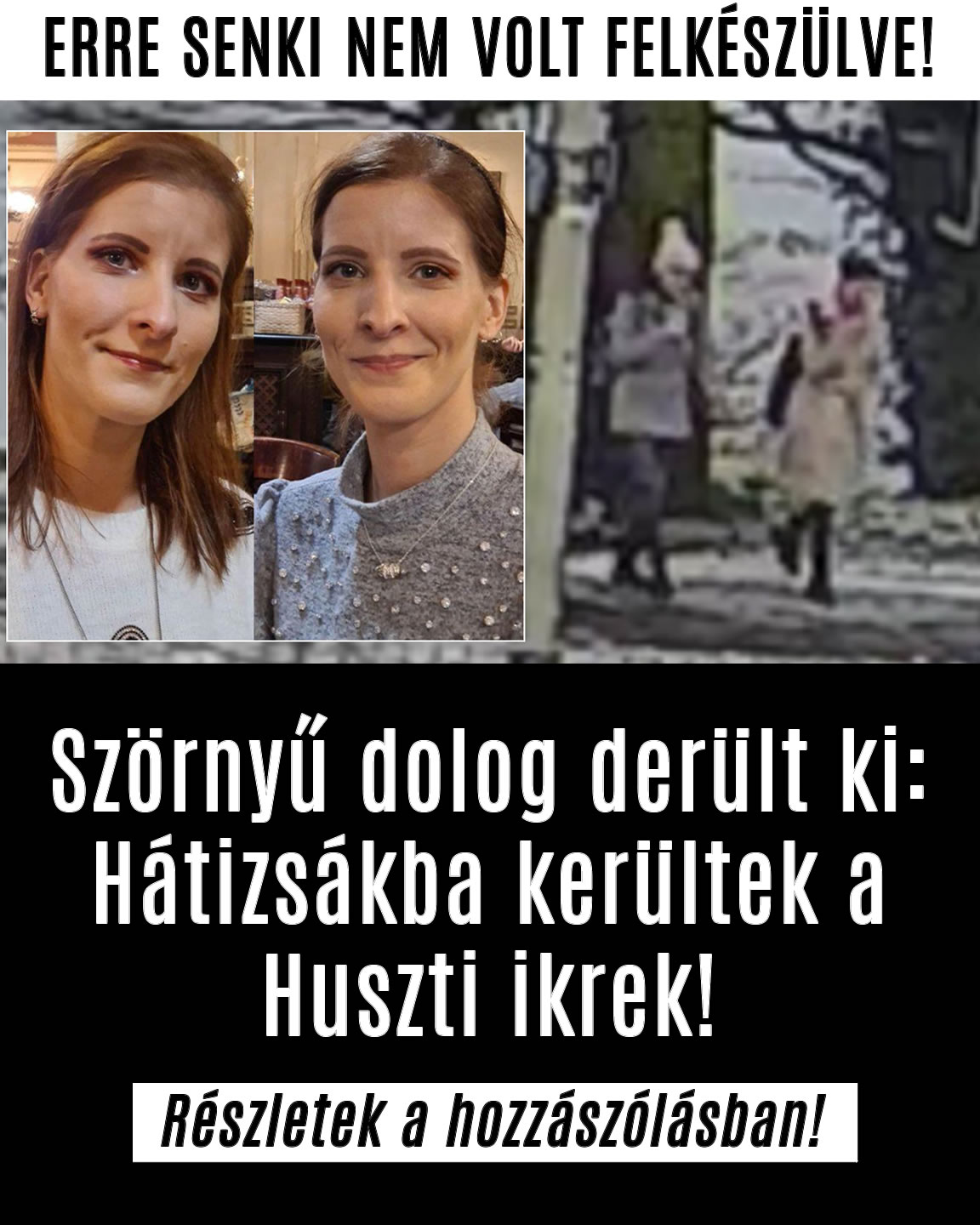 Most derült ki: Hátizsákba kerültek a Huszti ikrek!