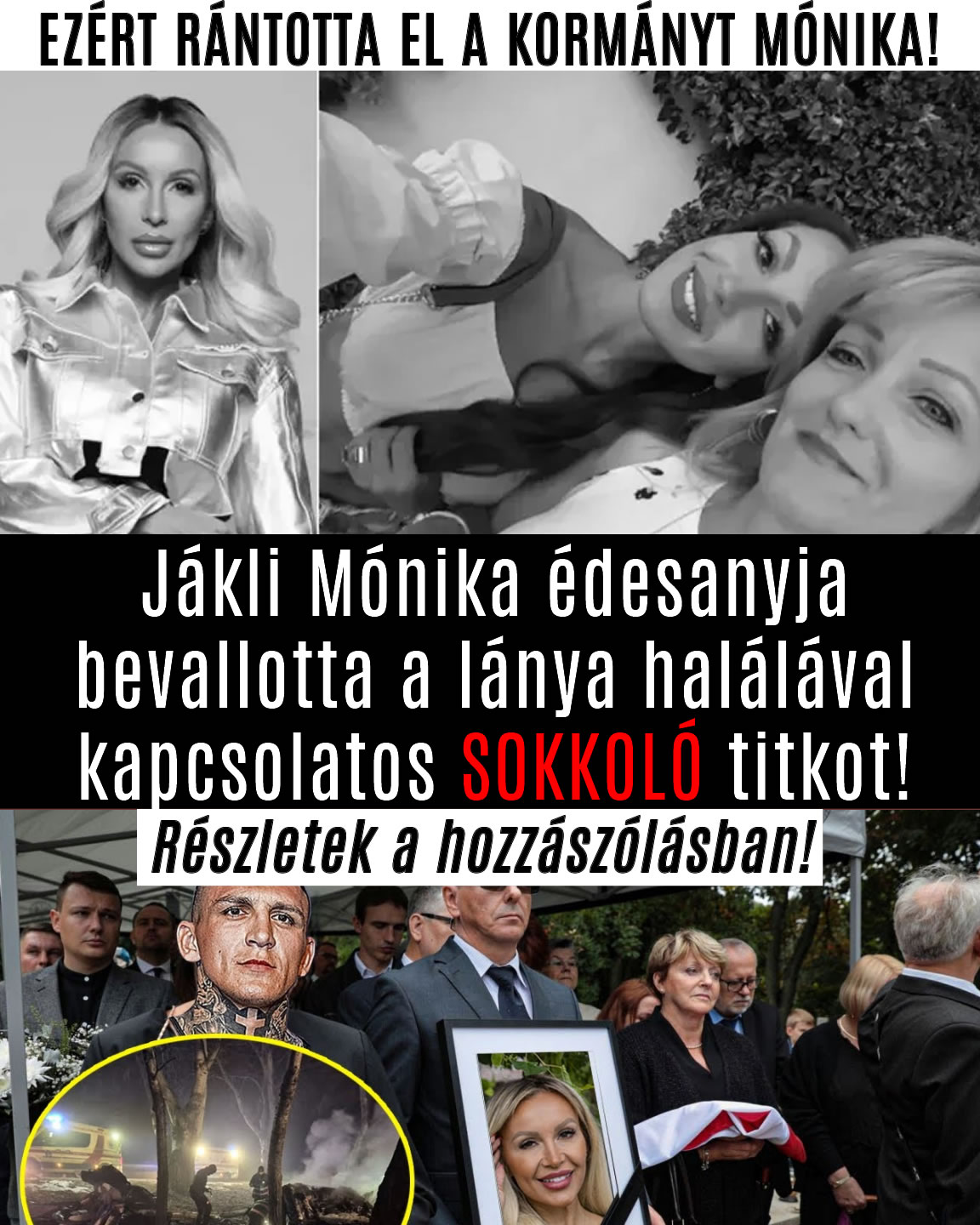 Ezért rántotta el a kormányt Jákli Mónika!