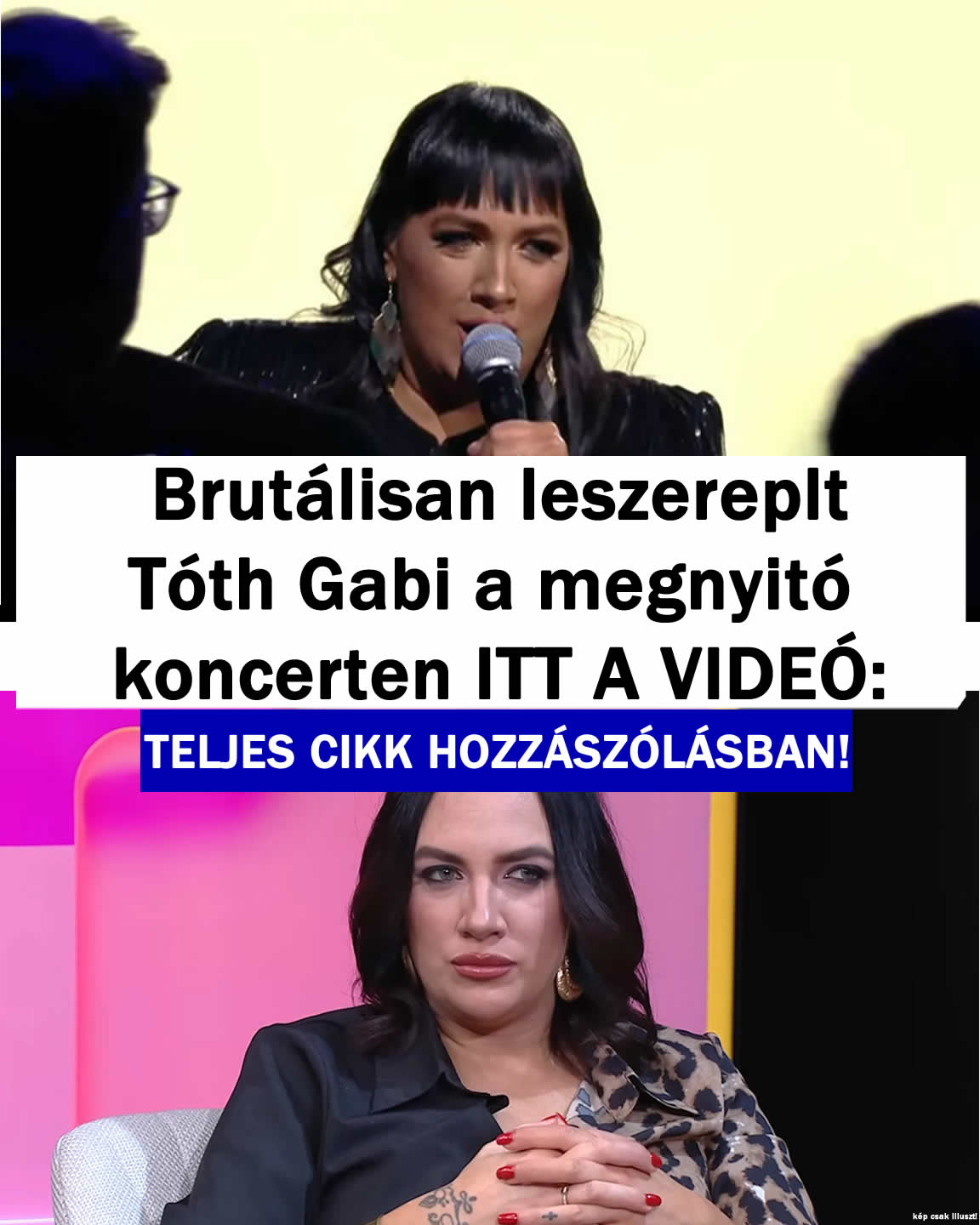 Brutálisan leszerepelt Tóth Gabi a megnyitón koncerten