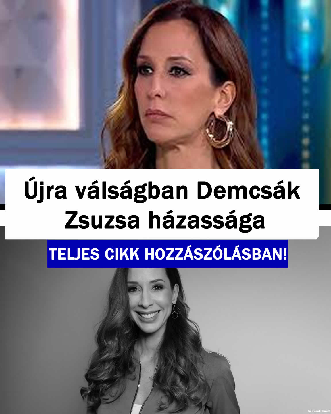 Újra válságban Demcsák Zsuzsa házassága