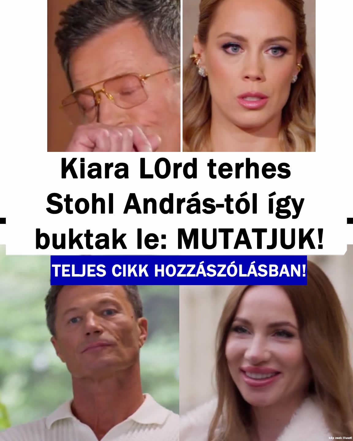 Kiara L0rd terhes Stohl András-tól így buktak le