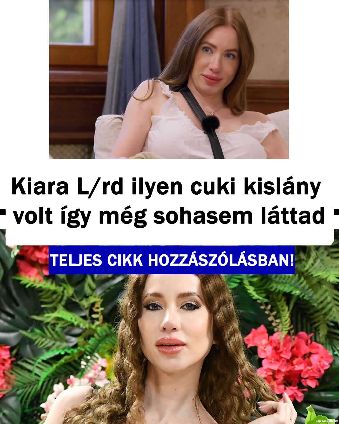 Kiara ilyen cuki kislány volt így még sohasem láttad