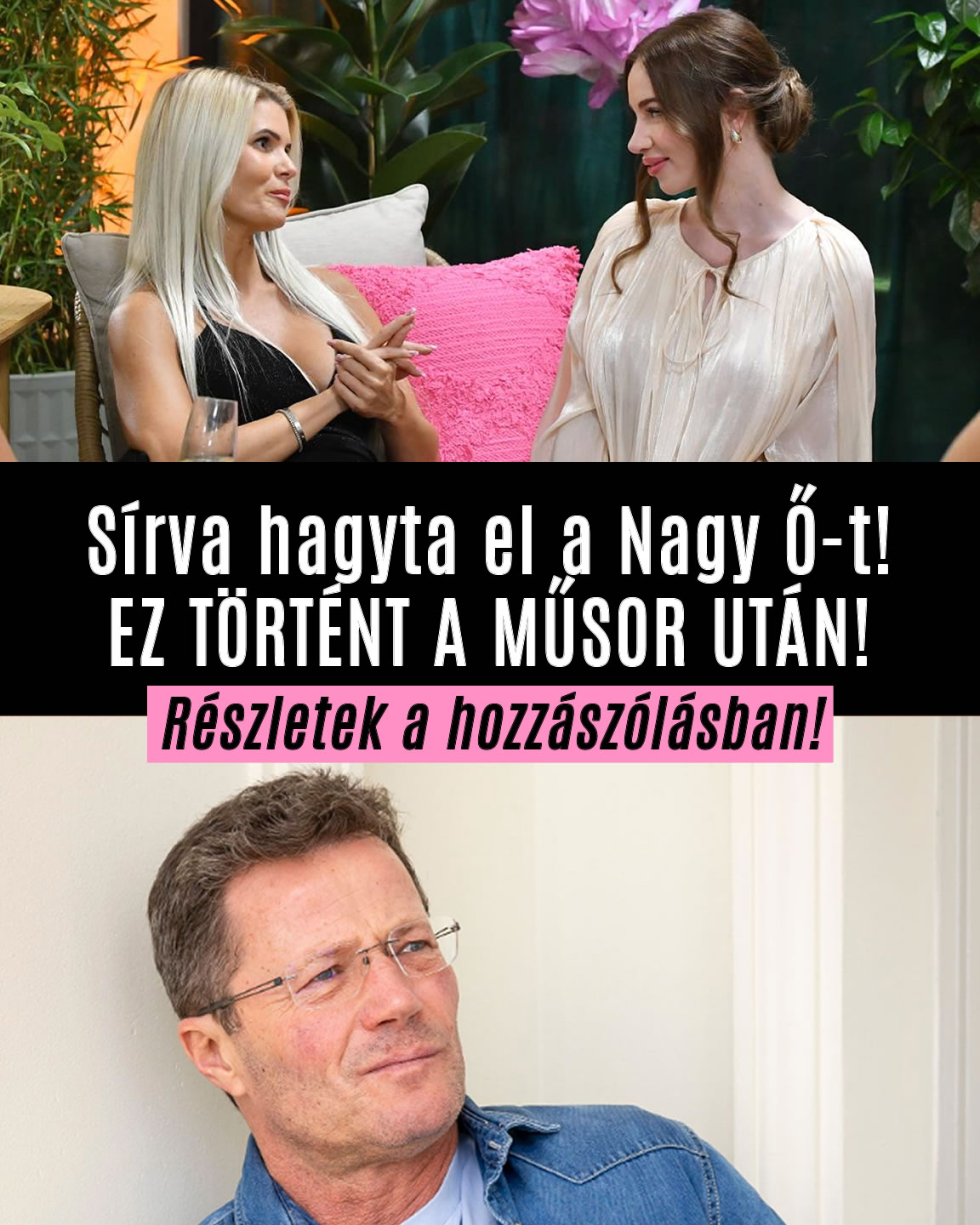 Sírva hagyta el a Nagy Ő-t az esélyes hölgy!