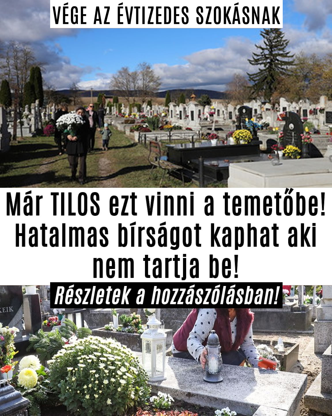 Betiltották ezt a régi temetői szokást