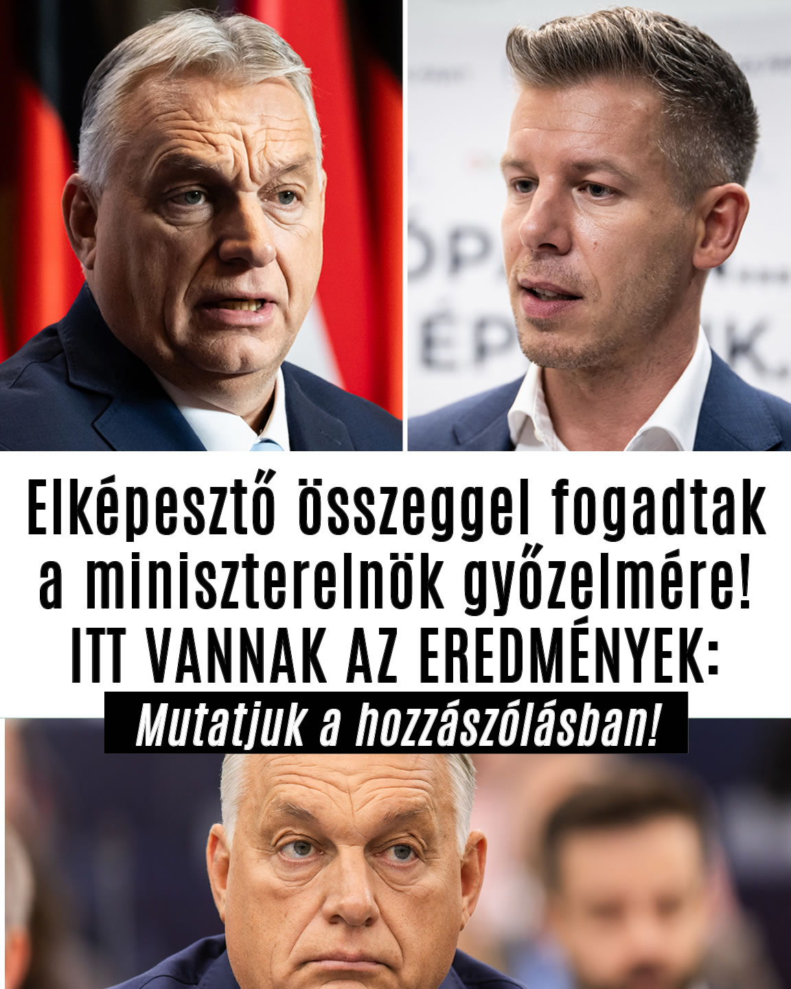 Ekkora összeget tettek Orbán győzelmére