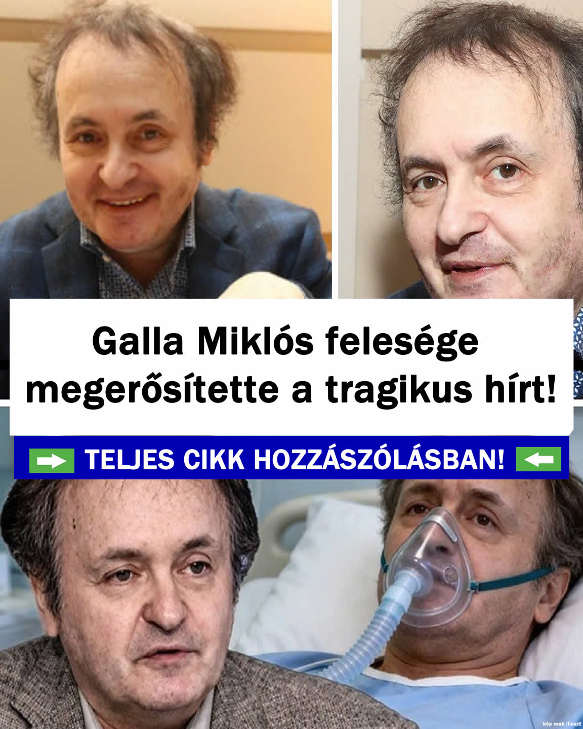 Galla Miklós felesége megerősítette a tragikus hírt!