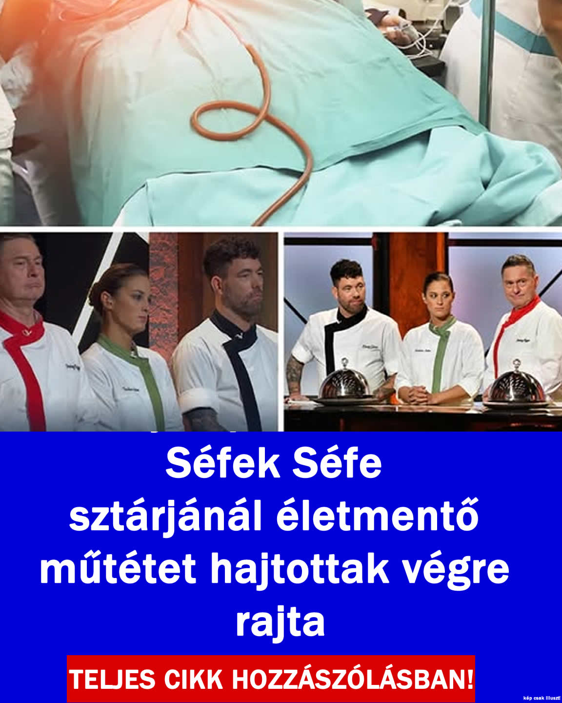 Súlyos pillanatok a Séfek Séfe sztárjánál