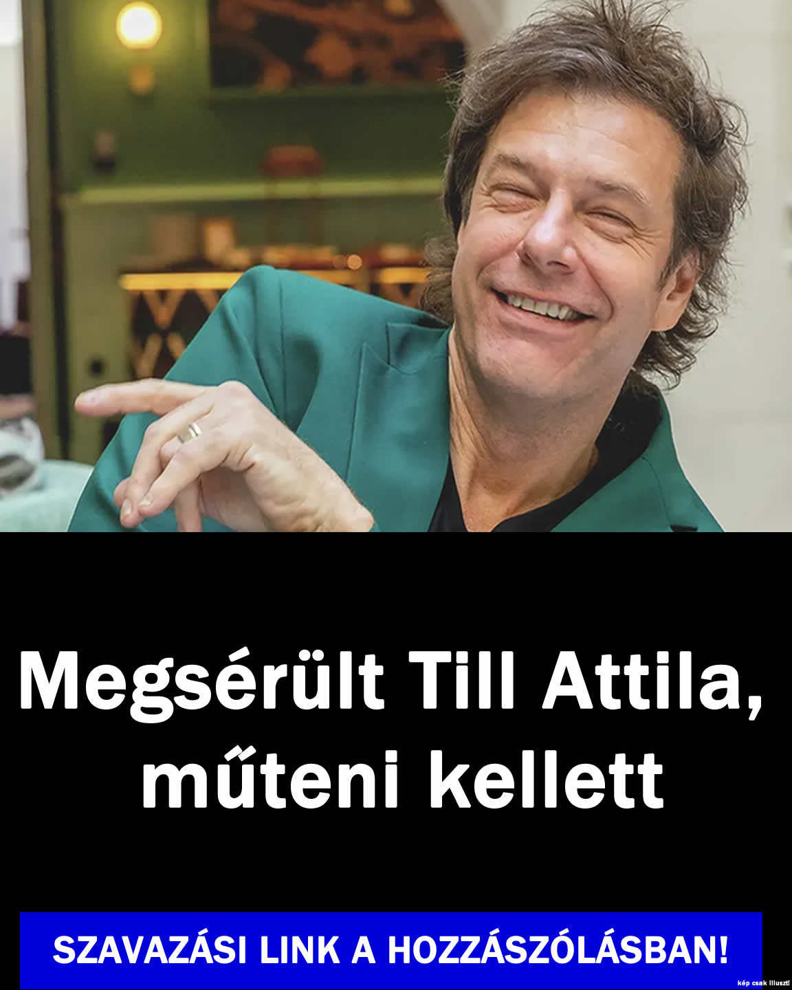 Megsérült Till Attila, műteni kellett