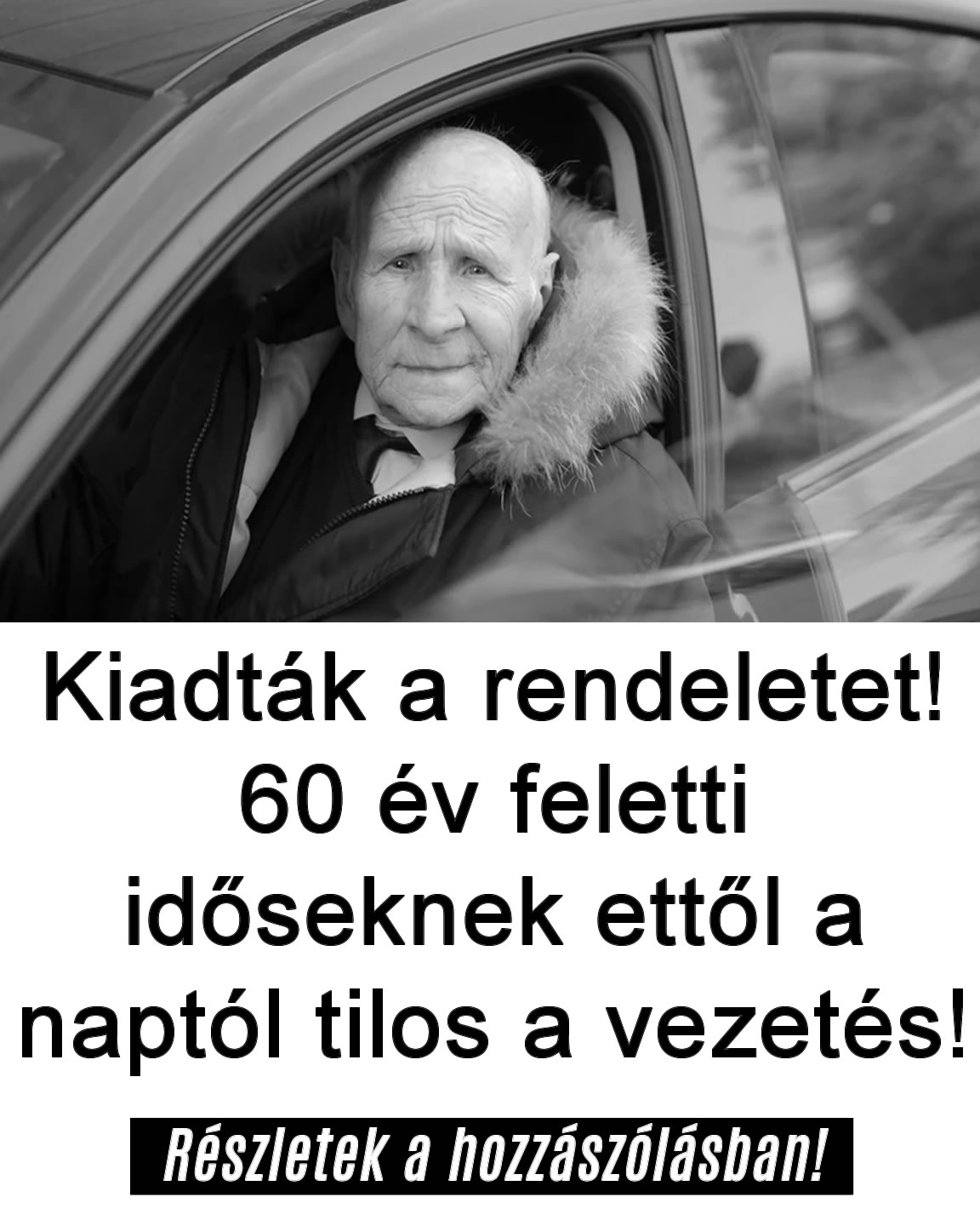 60 év feletti időseknek ettől a naptól tilos a vezetés