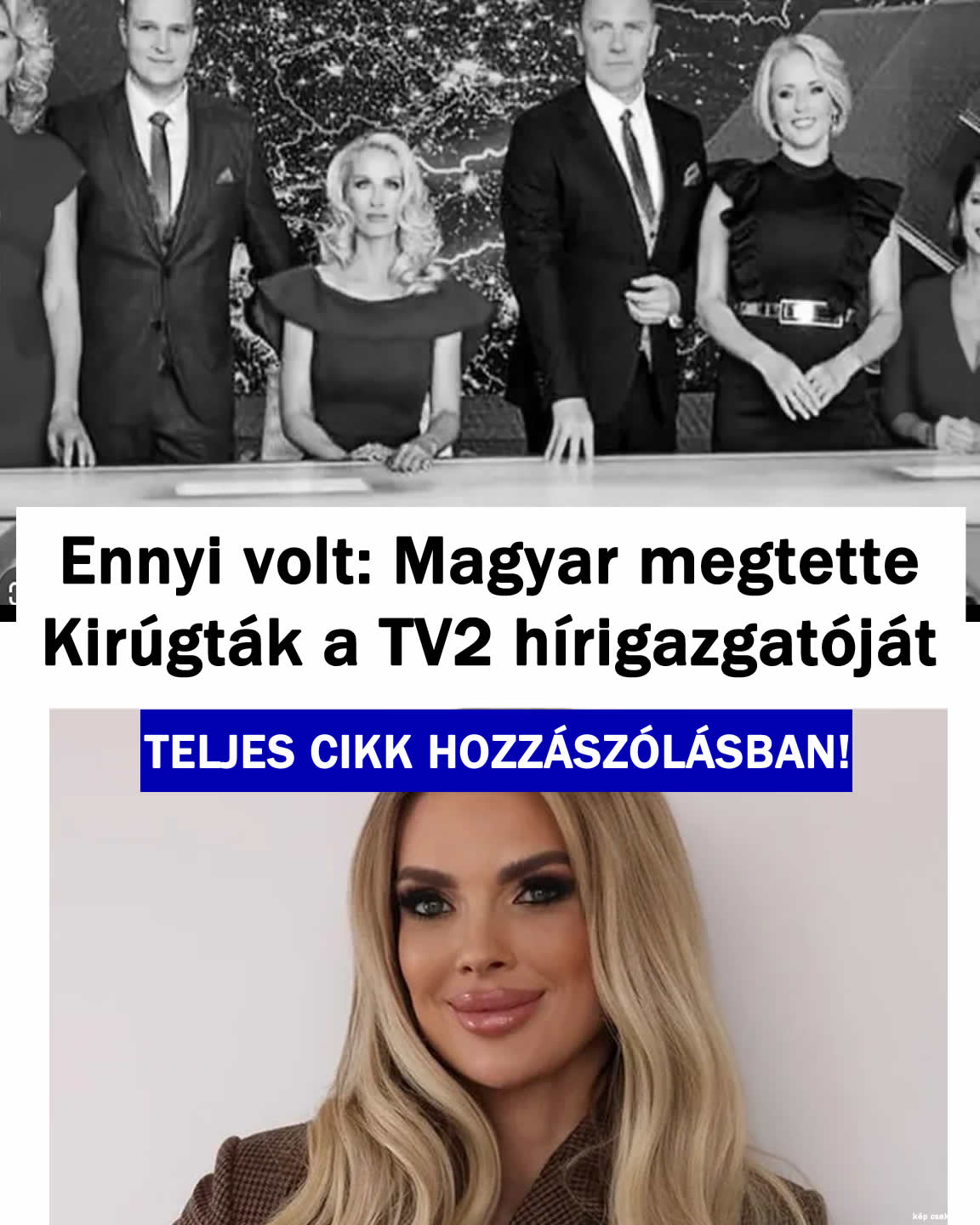 Ennyi volt: Magyar megtette Kirúgták a TV2 hírigazgatóját