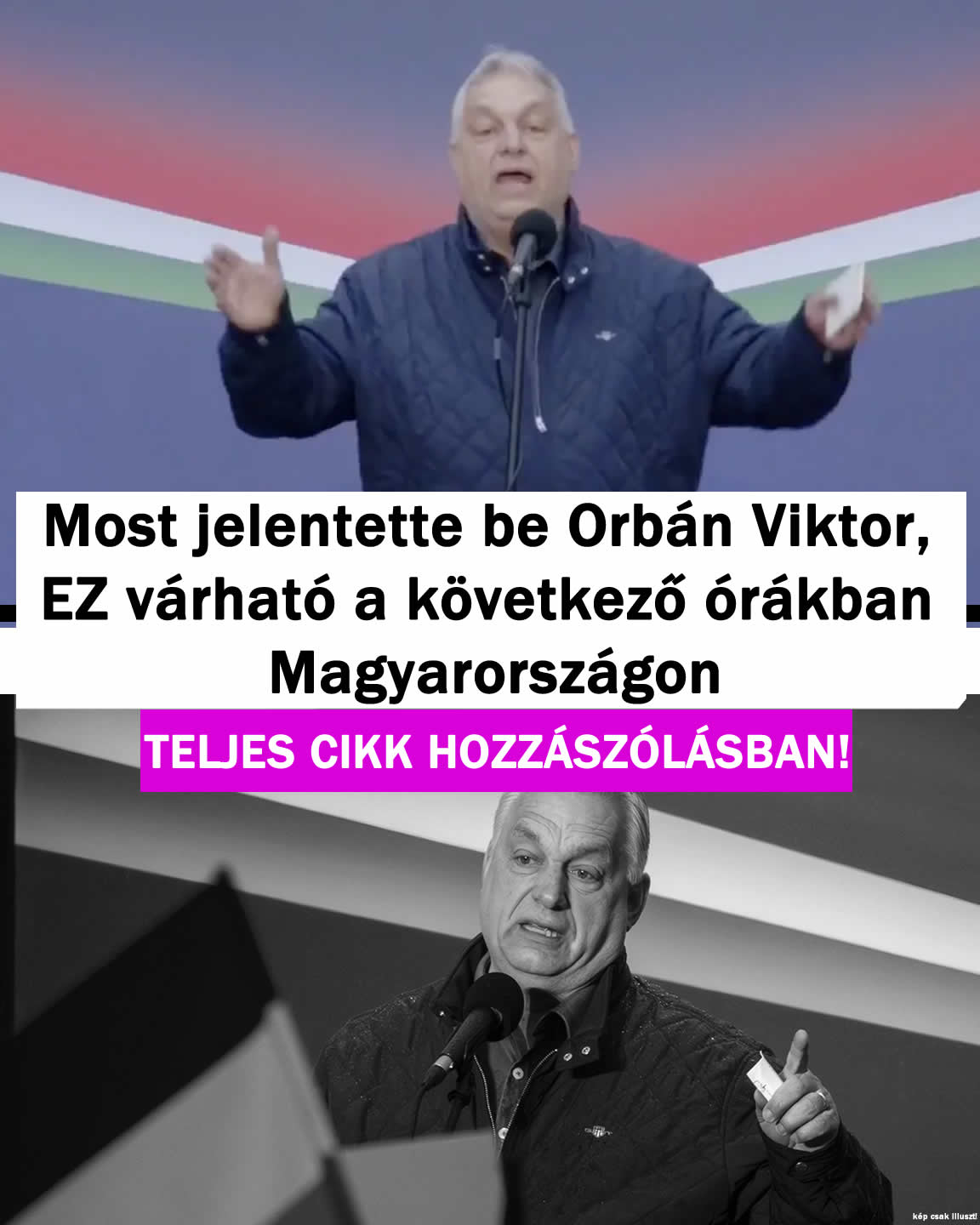 Most jelentette be Orbán Viktor, EZ várható a következő órákban