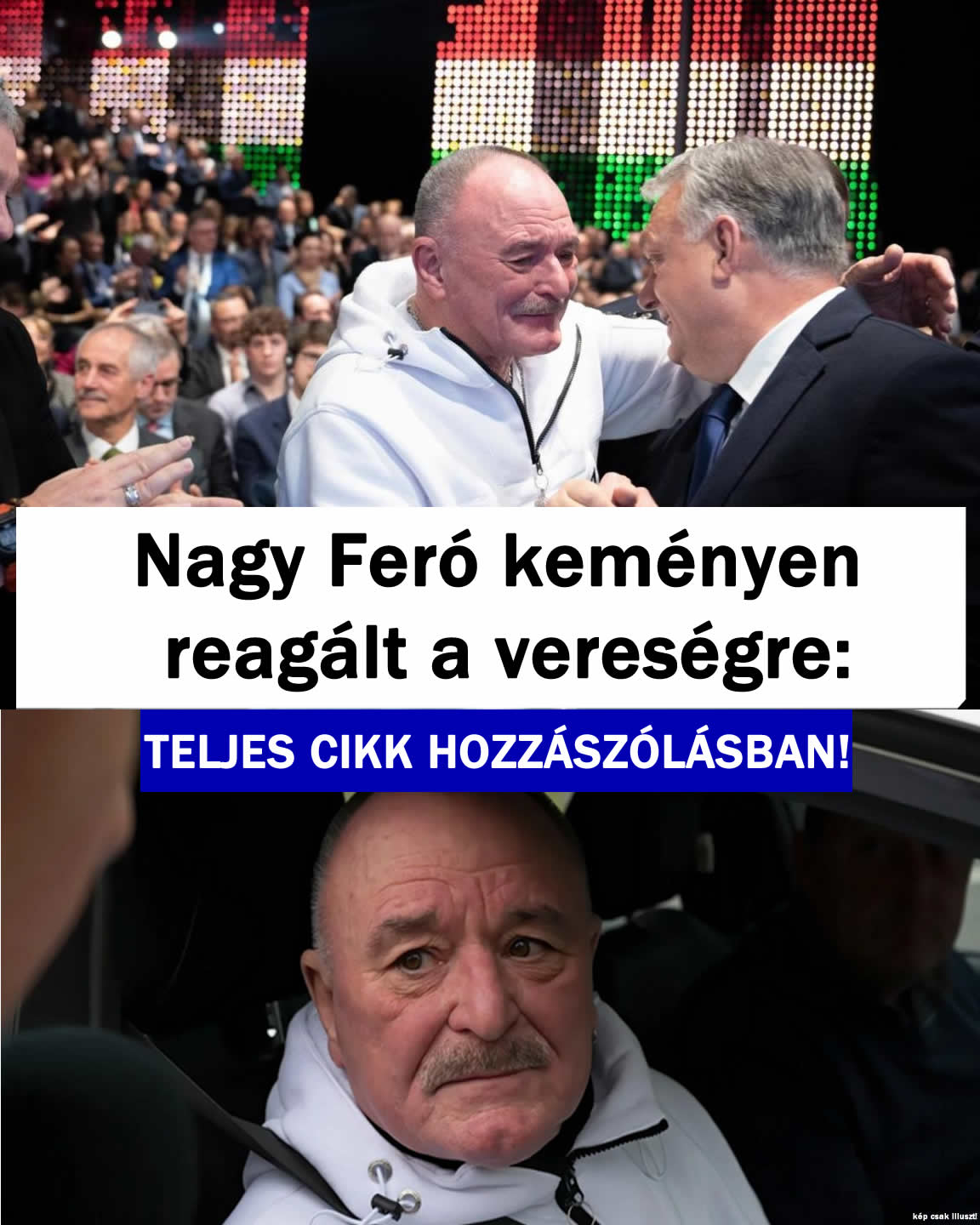 Nagy Feró keményen reagált a vereségre: