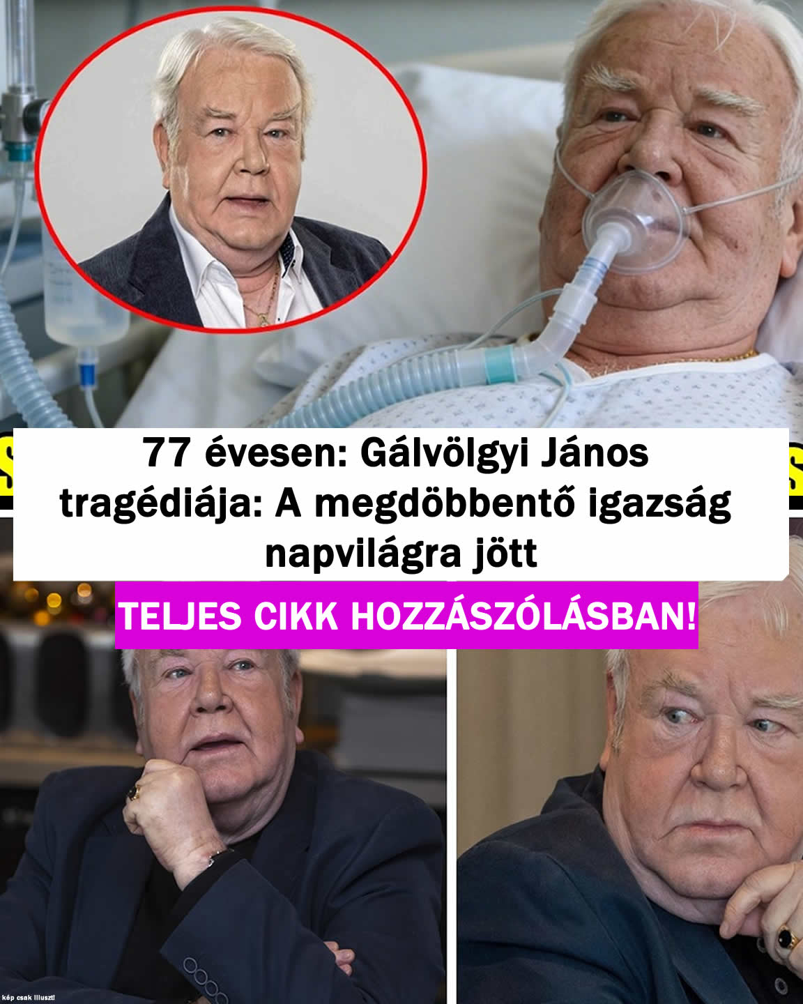 77 évesen: Gálvölgyi János tragédiája
