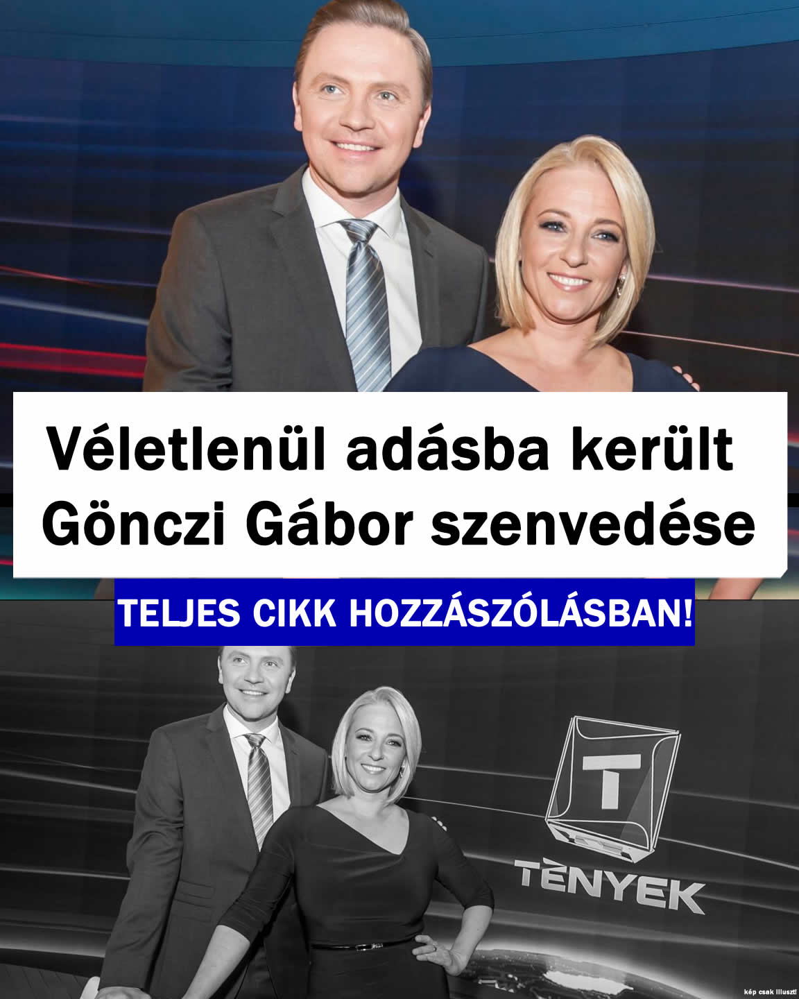 Véletlenül adásba került Gönczi Gábor szenvedése