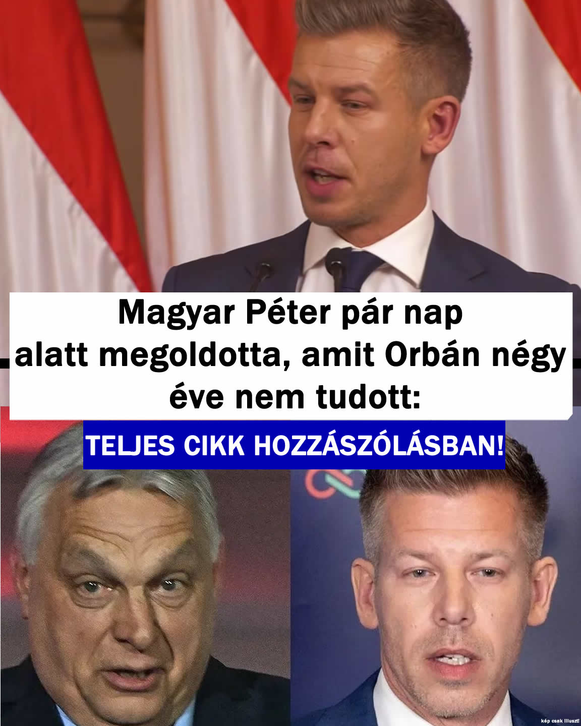 Magyar Péter pár nap alatt megoldotta, amit Orbán 4 éve nem tudott: