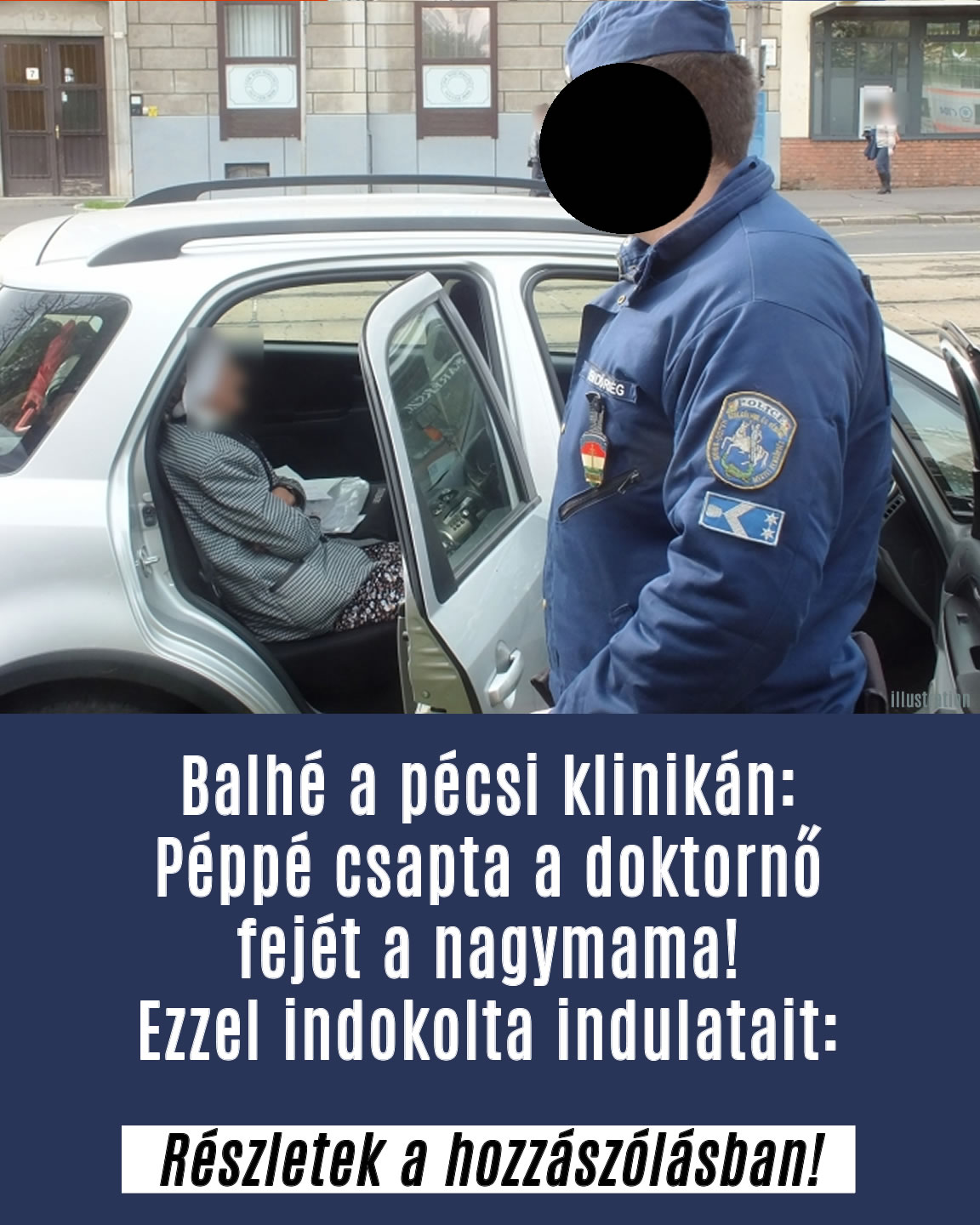 Ajtóba csapta a doktornő fejét a nagymama!