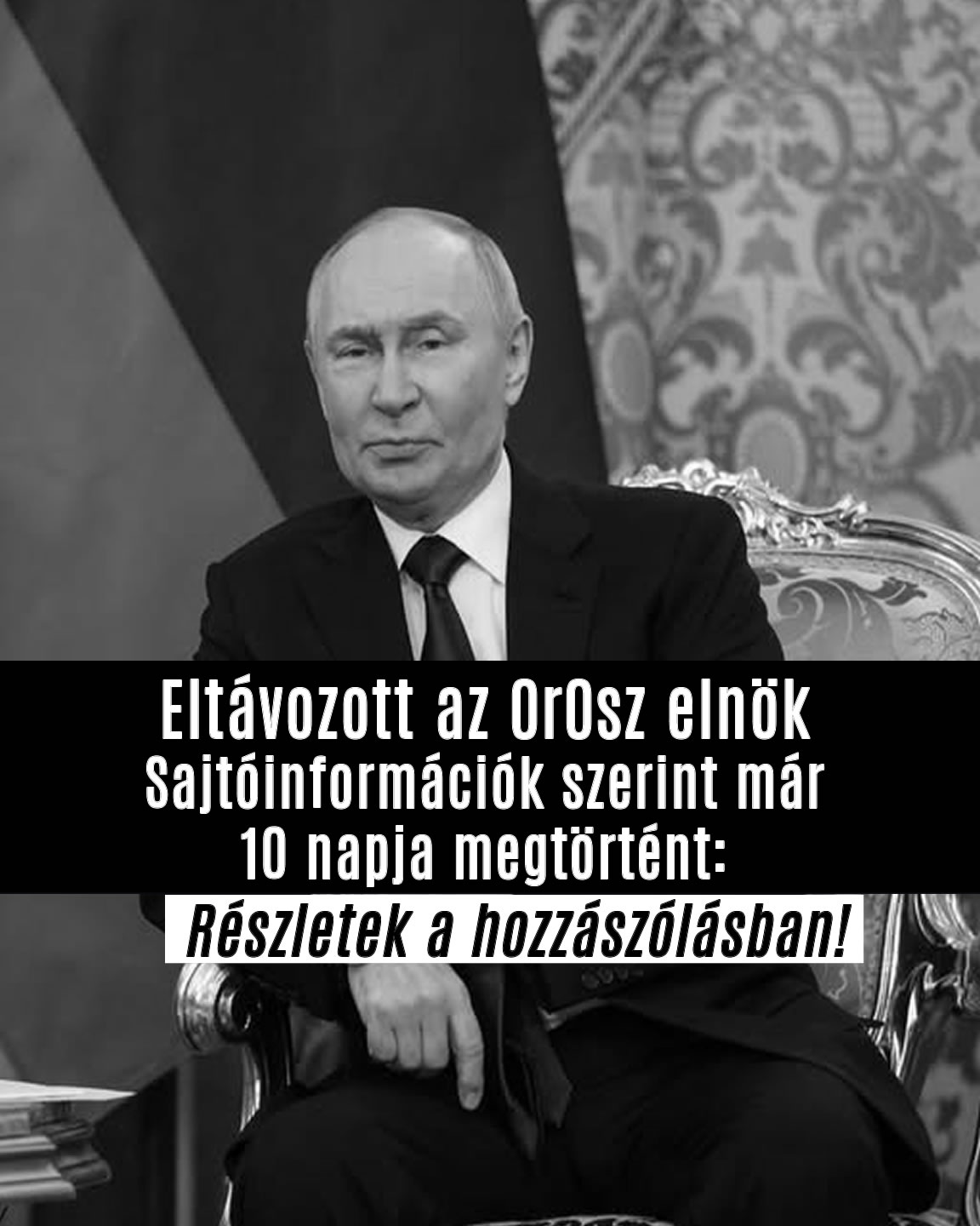 Eltávozott az 0r0sz elnök