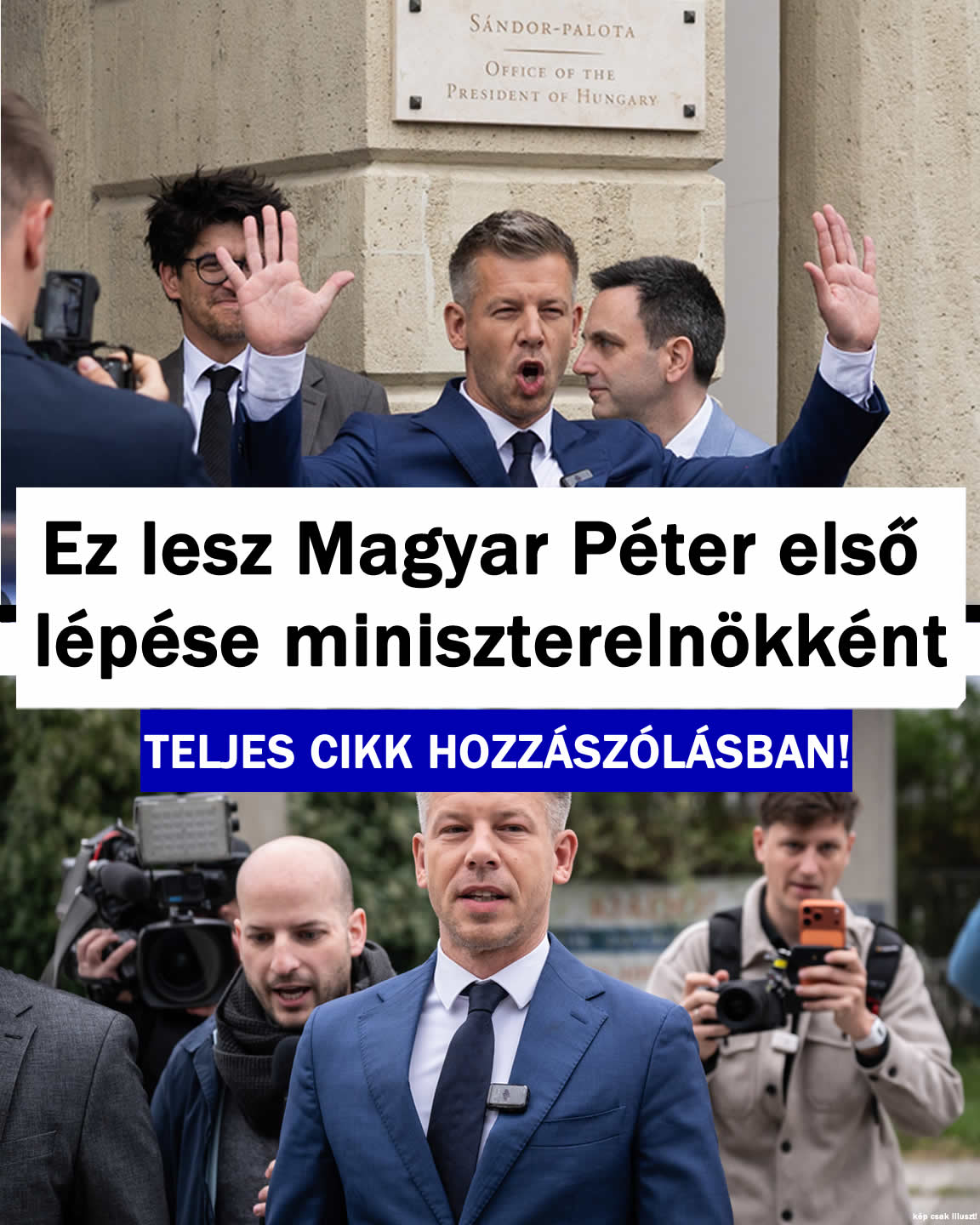 Ez lesz Magyar Péter első lépése miniszterelnökként