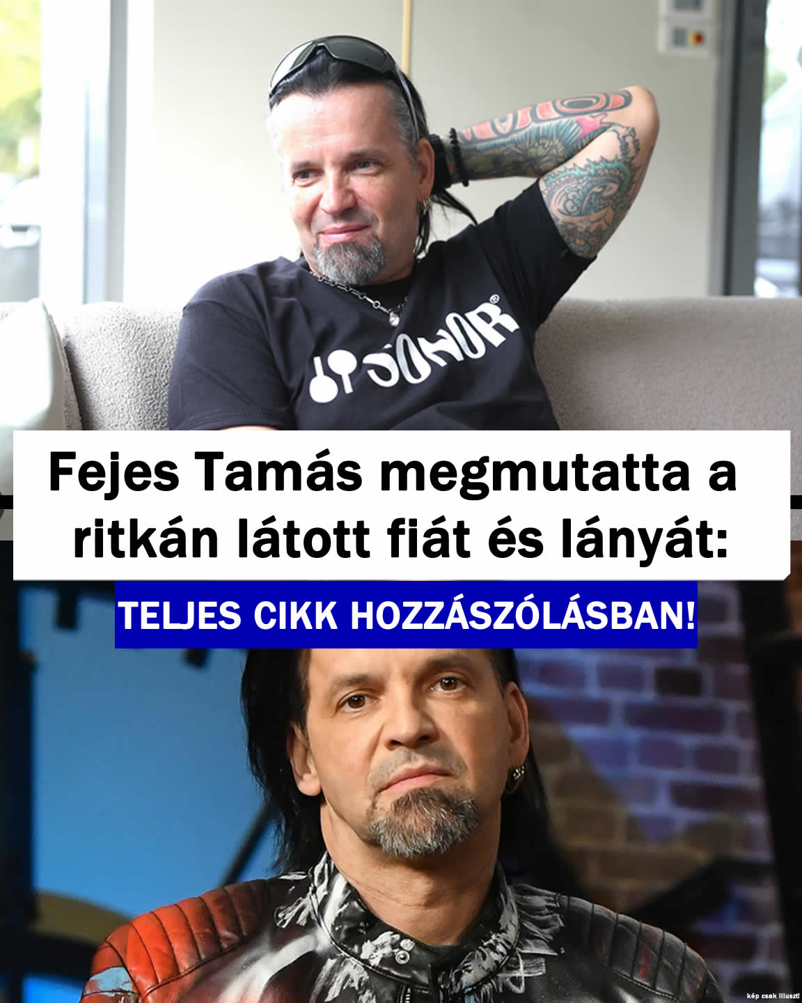 Fejes Tamás megmutatta a ritkán látott fiát és lányát: