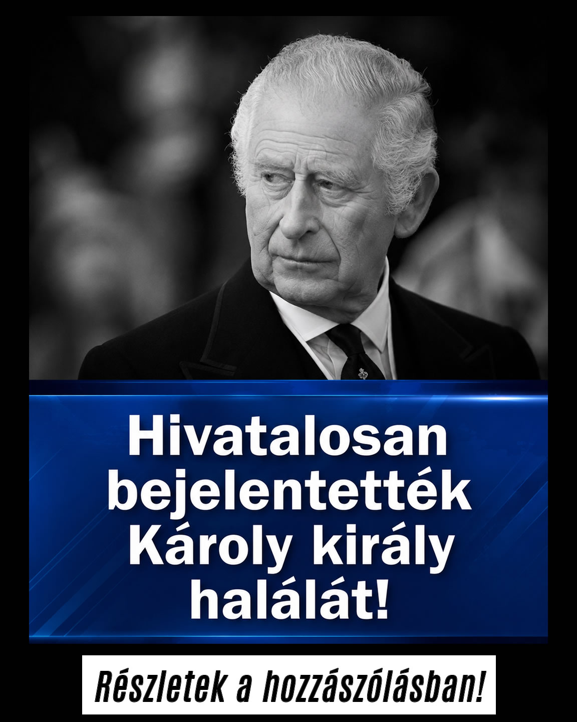 Bejelentették Károly király halálát