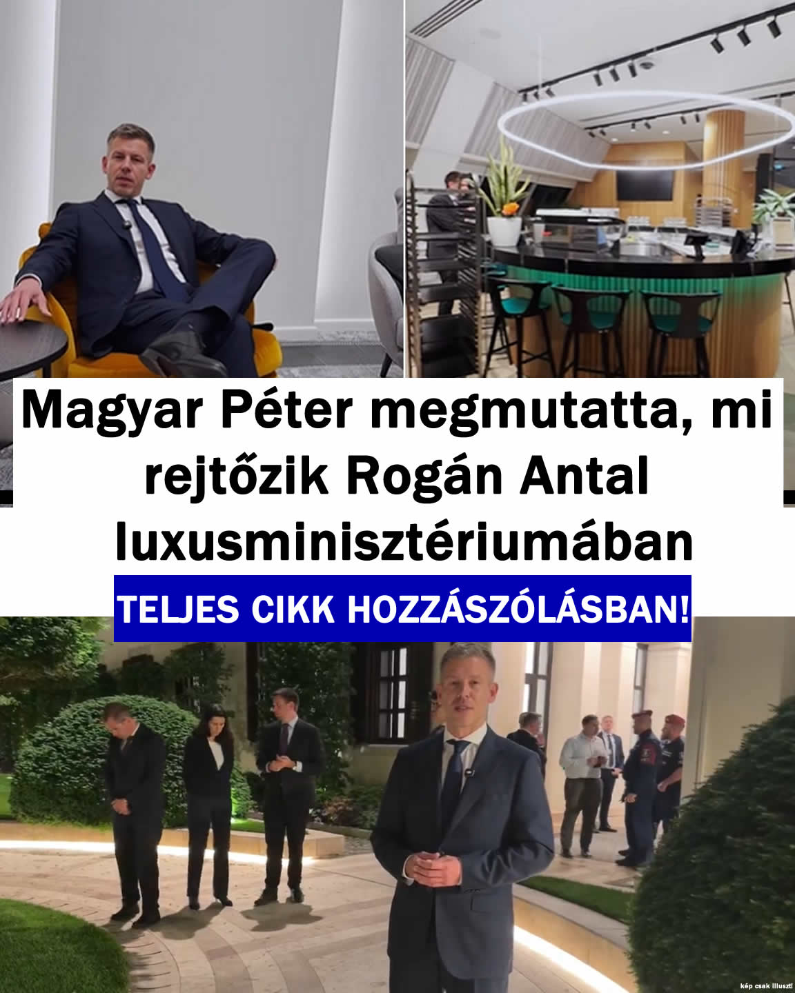 Magyar Péter megmutatta, mi rejtőzik Rogán luxusminisztériumában