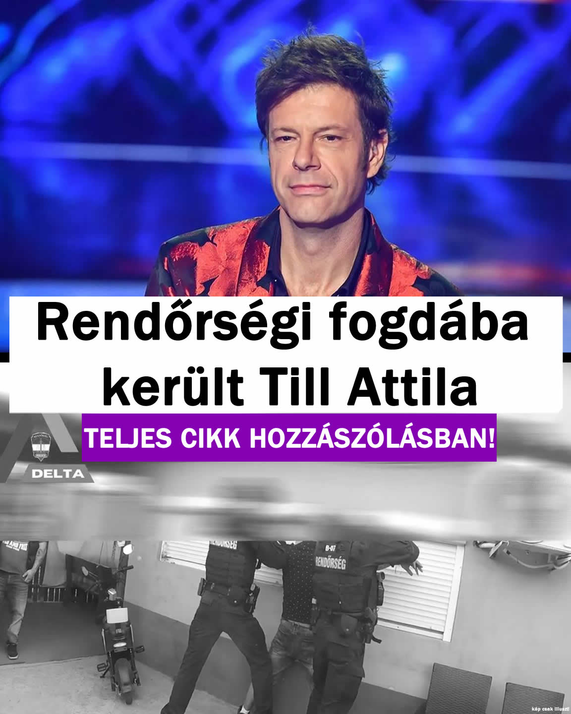 Rendőrségi fogdába került Till Attila
