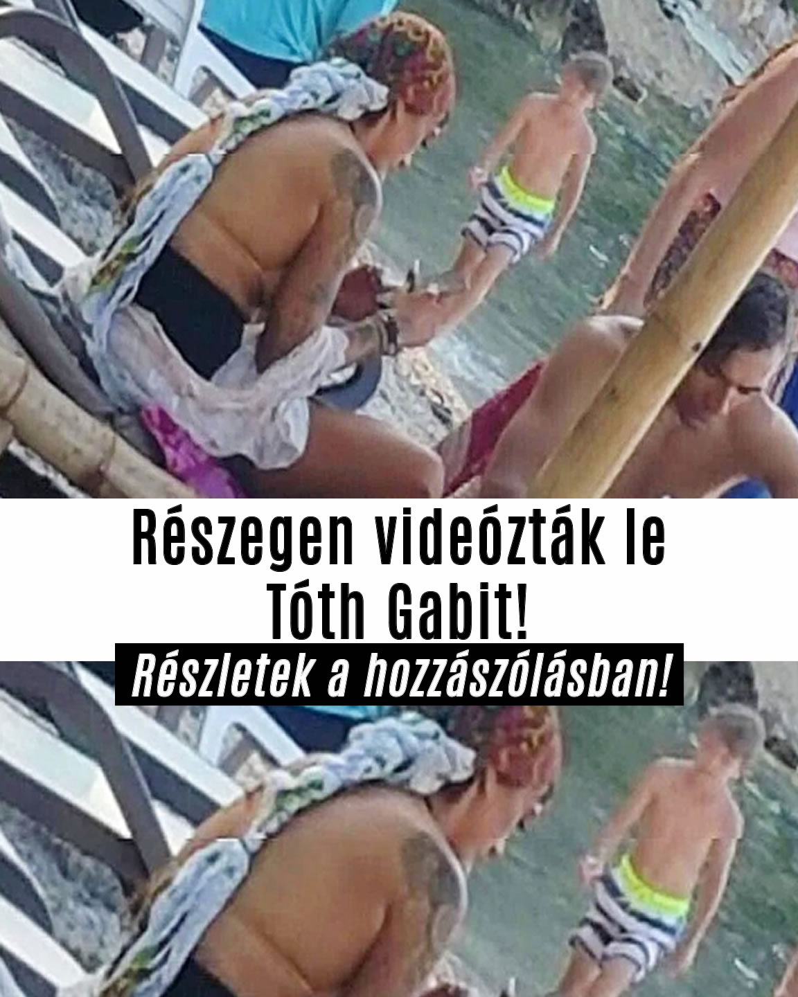 Részegen videózták le Tóth Gabit!